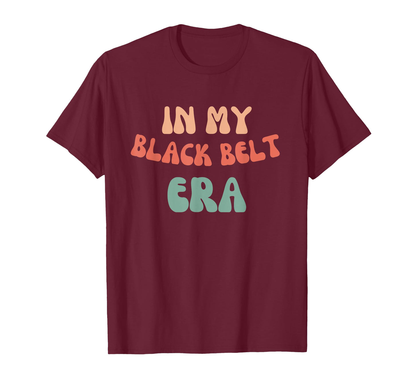 In My Black Belt Era Karate Lover T-Shirt