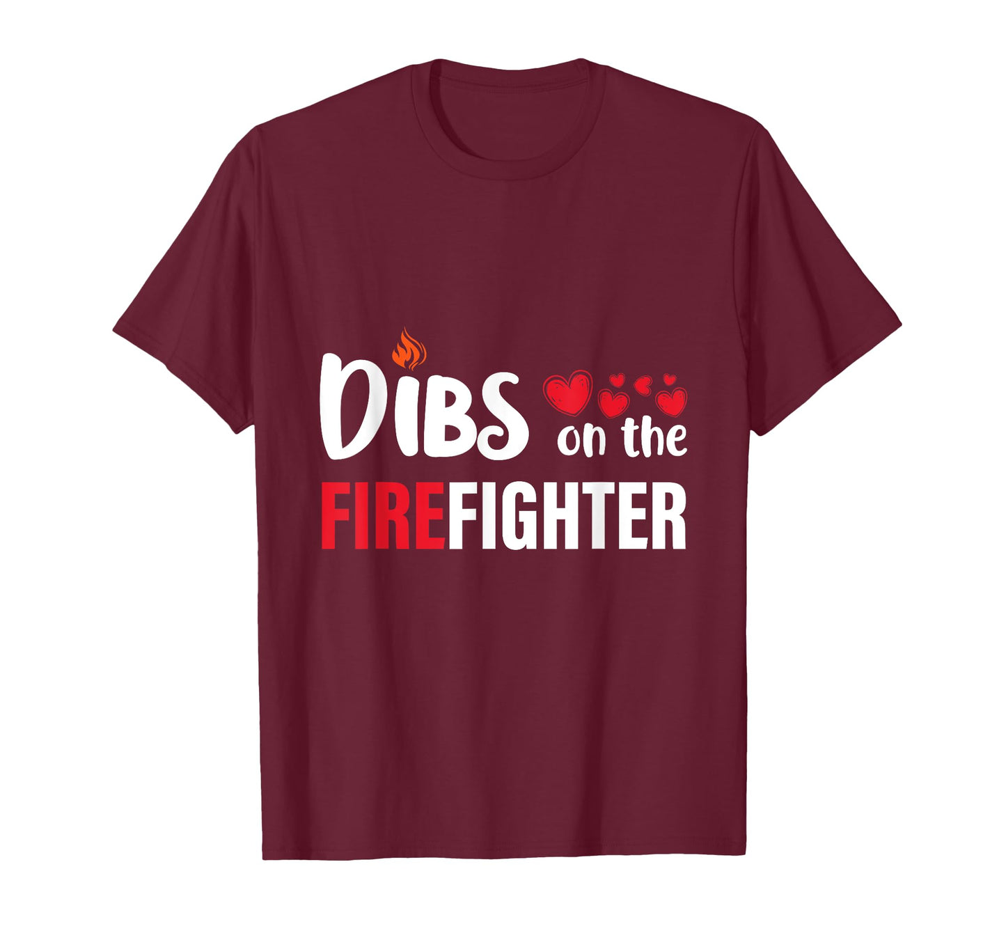 dibs on the firefighter wife girlfriend daughter women gifts T-Shirt