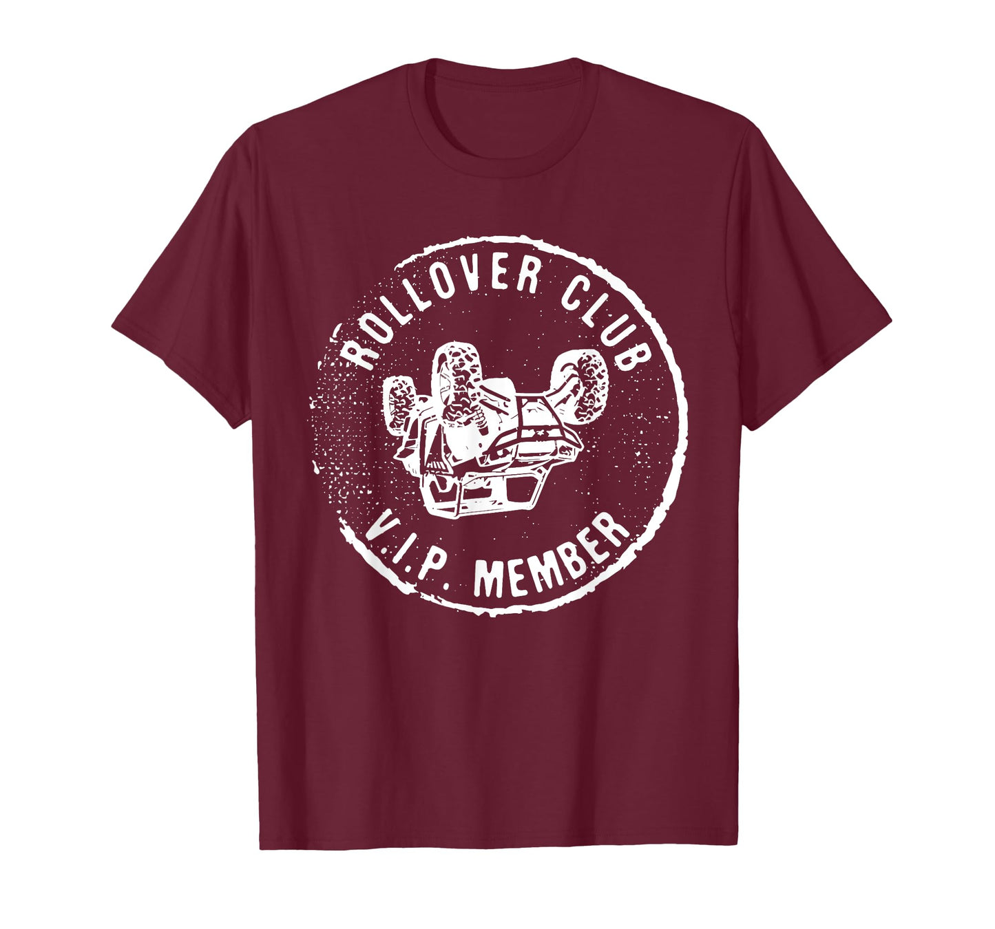 Rollovers Club VIP Member ATV UTV Lovers Funny T-Shirt