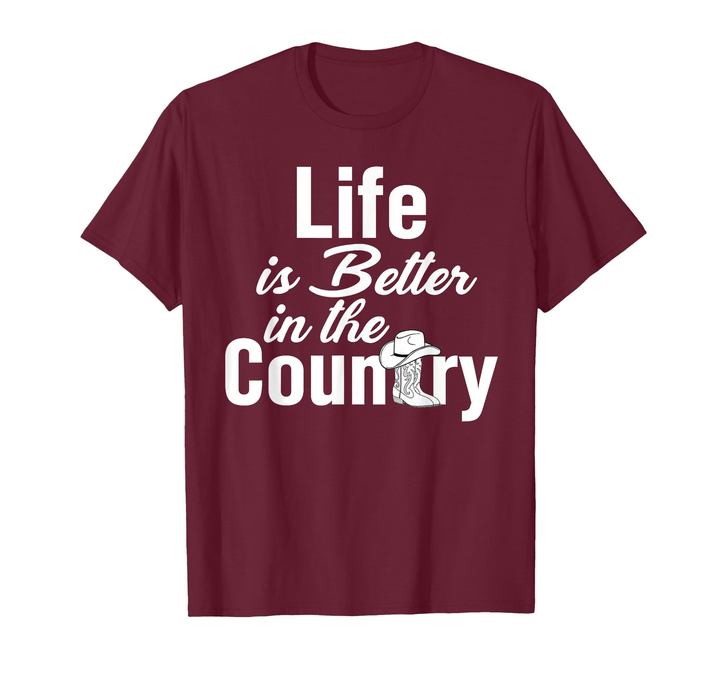 Life is Better in the Country T-Shirt T-Shirt