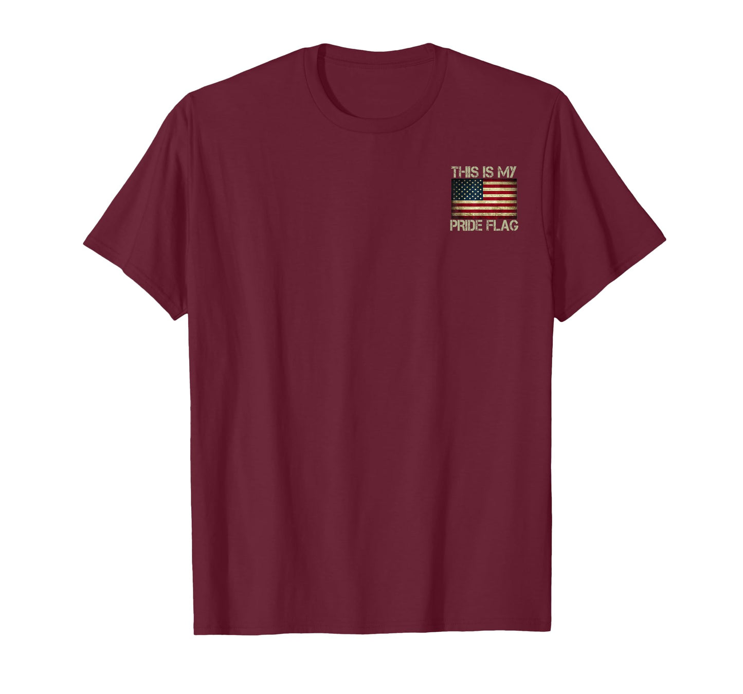 This is My Pride Flag USA American 4th of July (2 Side) T-Shirt