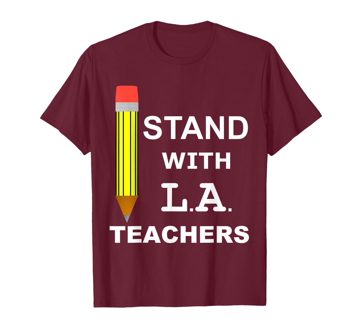 Stand with LA Teachers Tshirt United Los Angeles T shirt Men Women Kids T-Shirt