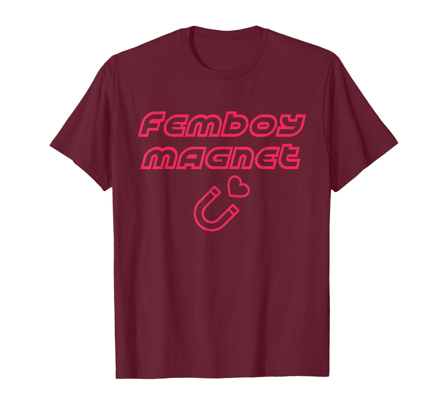 Femboy Magnet Design T-Shirt