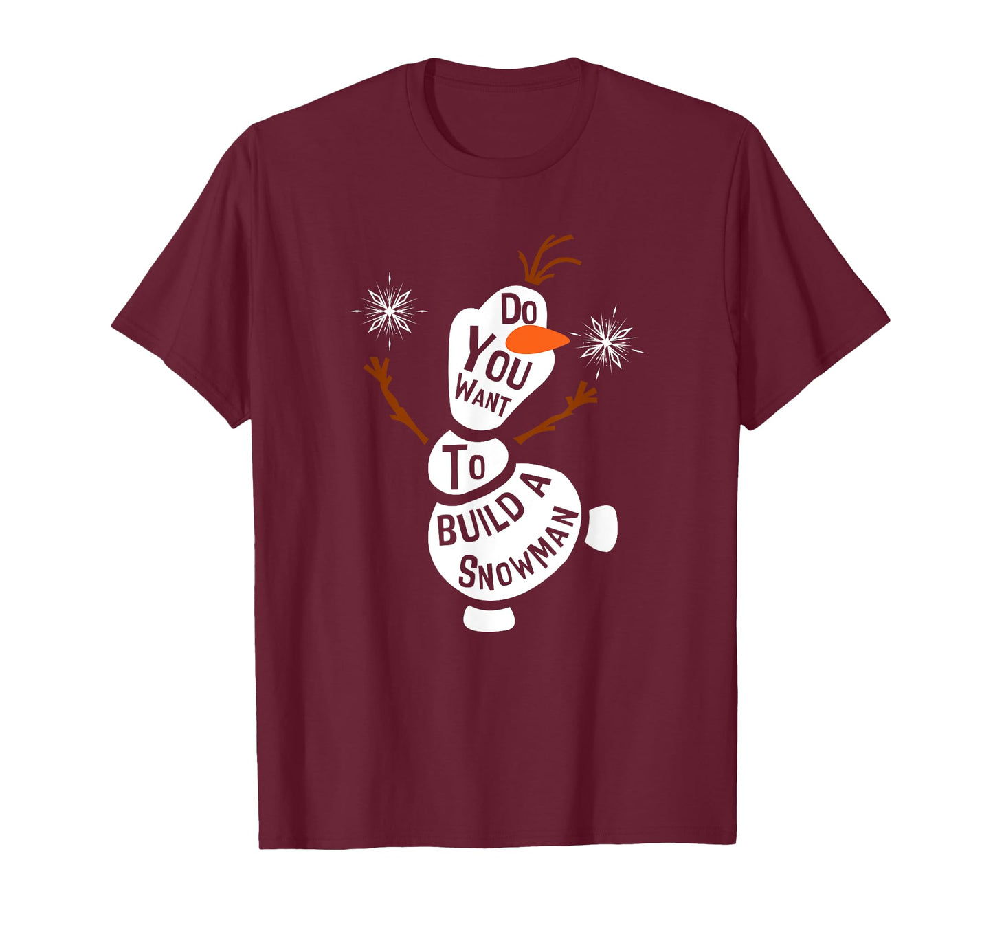 Do You Want To Build A Snowman T-Shirt