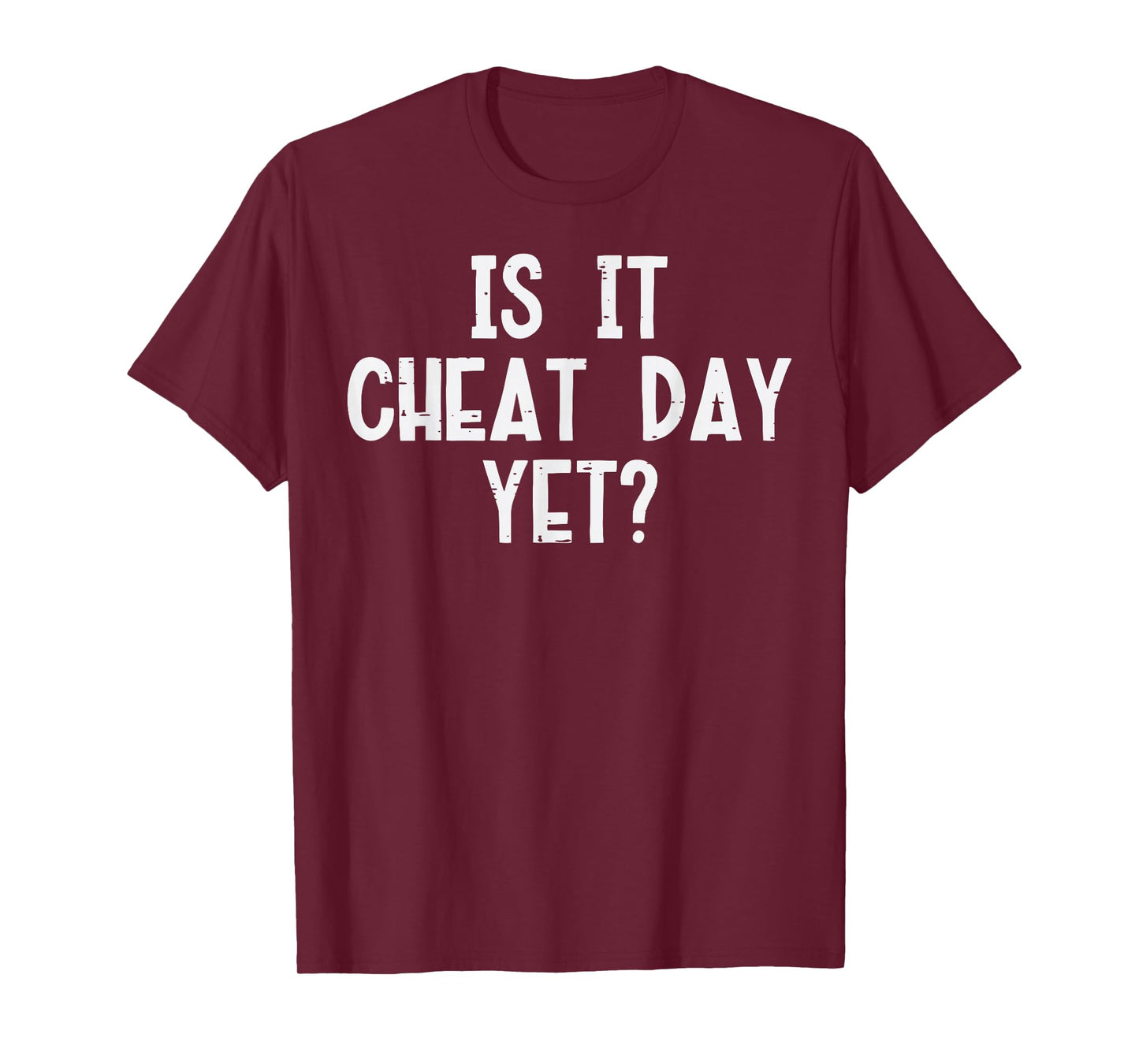 Gym Is It Cheat Day Yet Funny Fitness Diet Workout Women Men T-Shirt