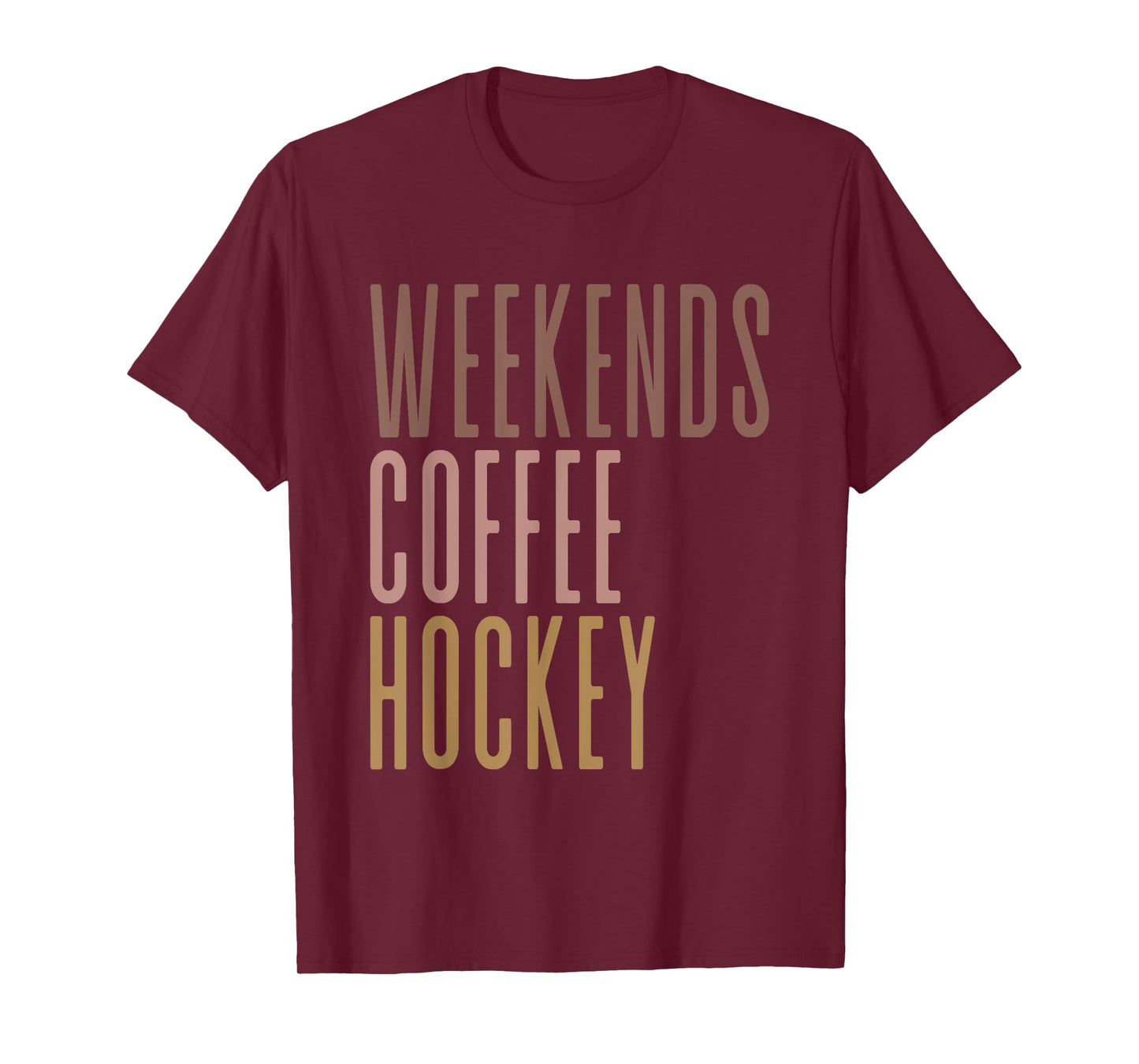 Weekends Coffee Hockey T-Shirt