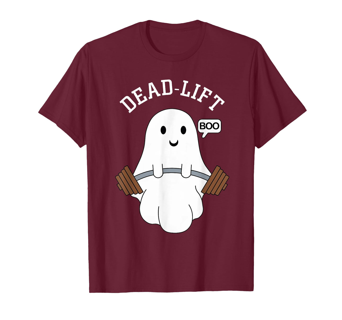 Dead Lift Funny Ghost Gymer Halloween Weight Lifting Workout T-Shirt