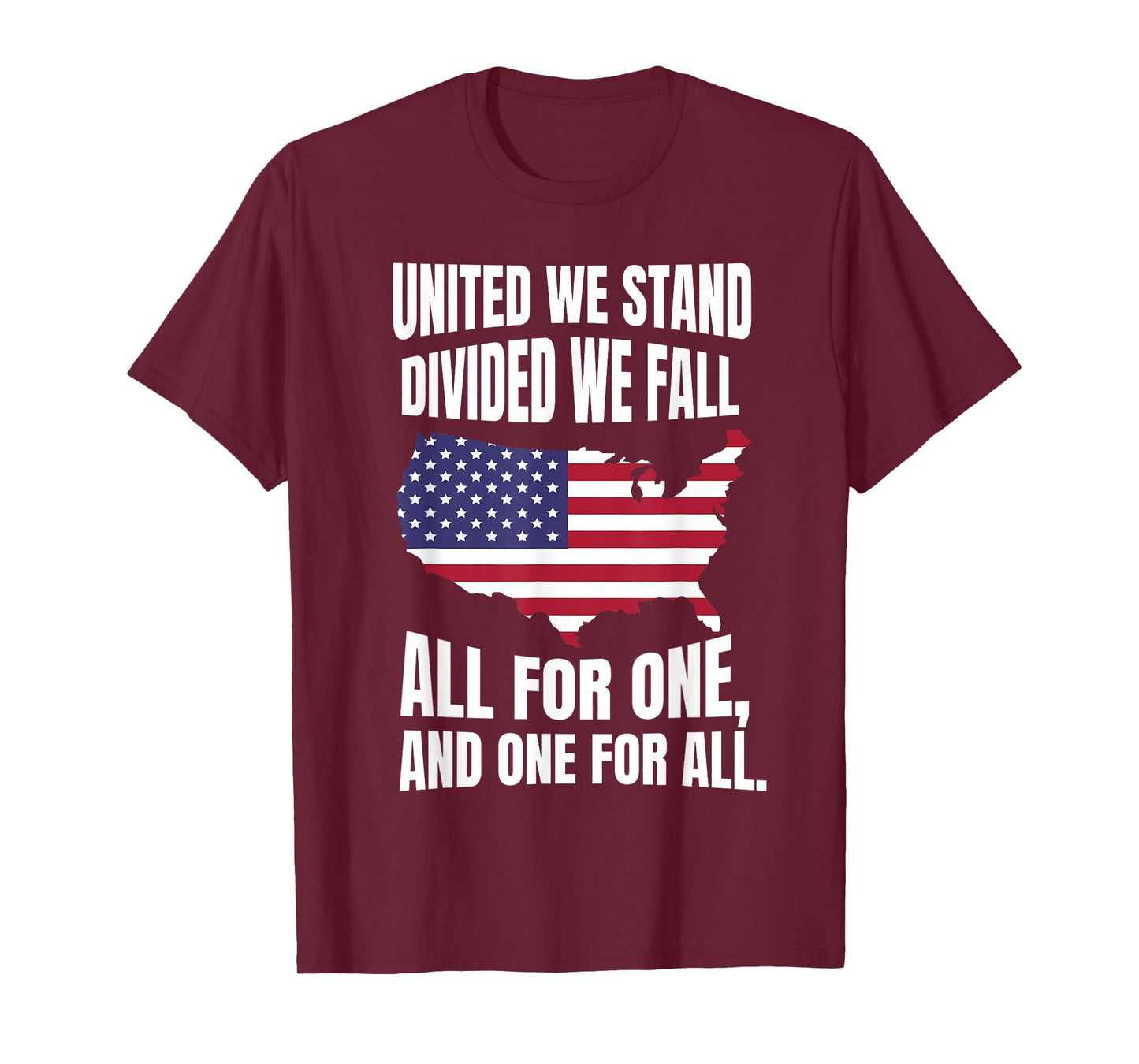 United We Stand Divided We Fall All For One, And One For All T-Shirt