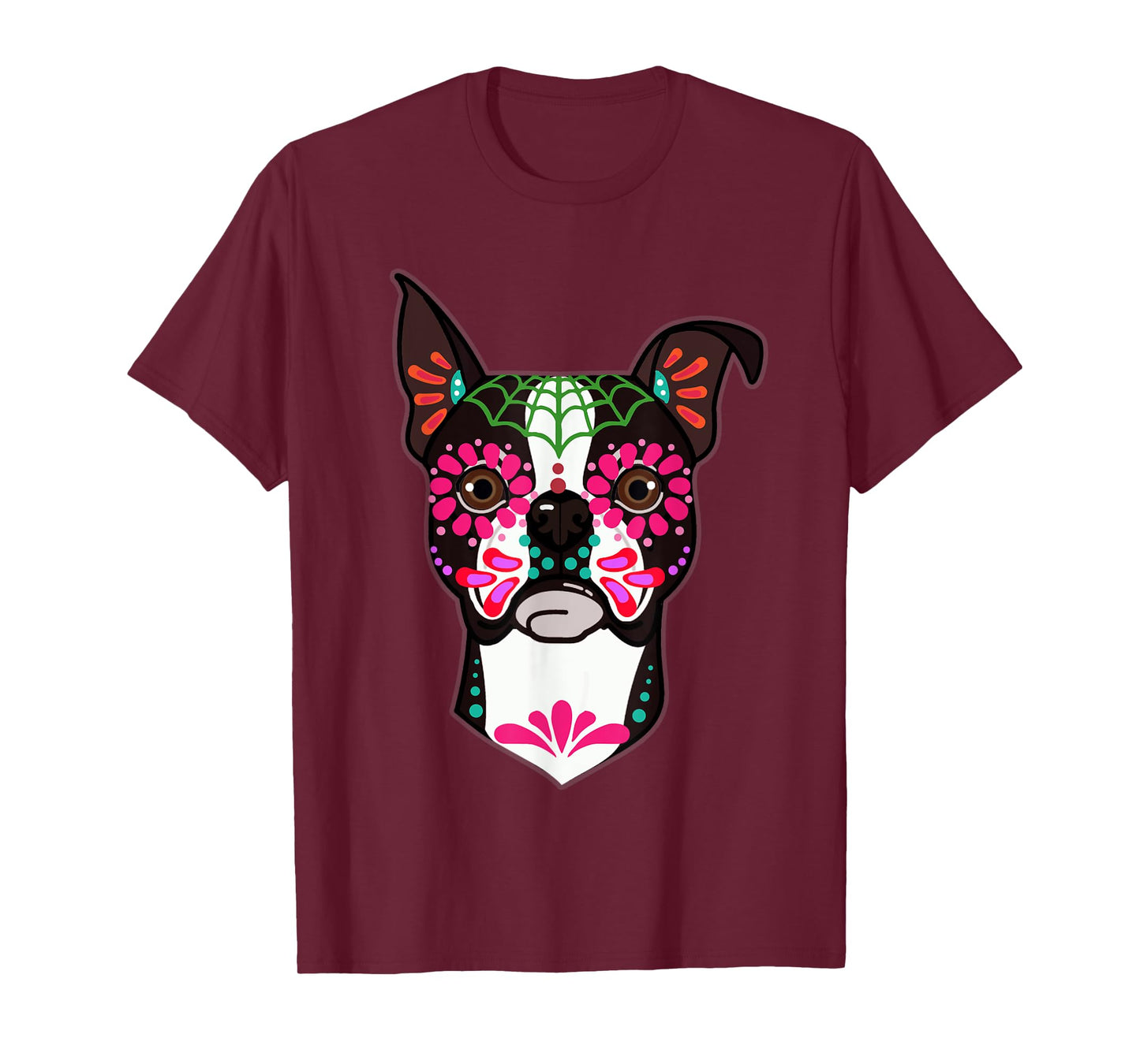 Boston Terrier Dog Day of the Dead Sugar Skull Dog Halloween Men Women T-Shirt