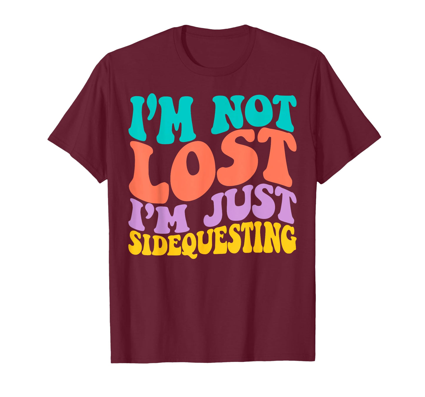 Groovy I’m Not Lost, I’m Just Sidequesting – Funny Rave EDM T-Shirt