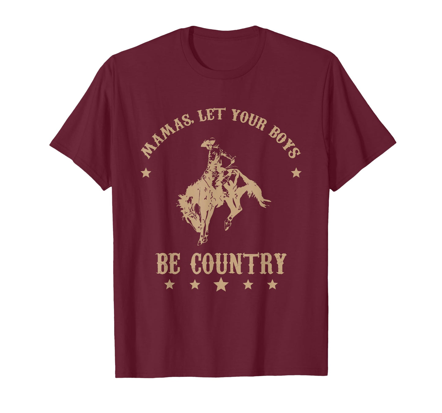 Mamas, Let Your Boys Be Country T-Shirt