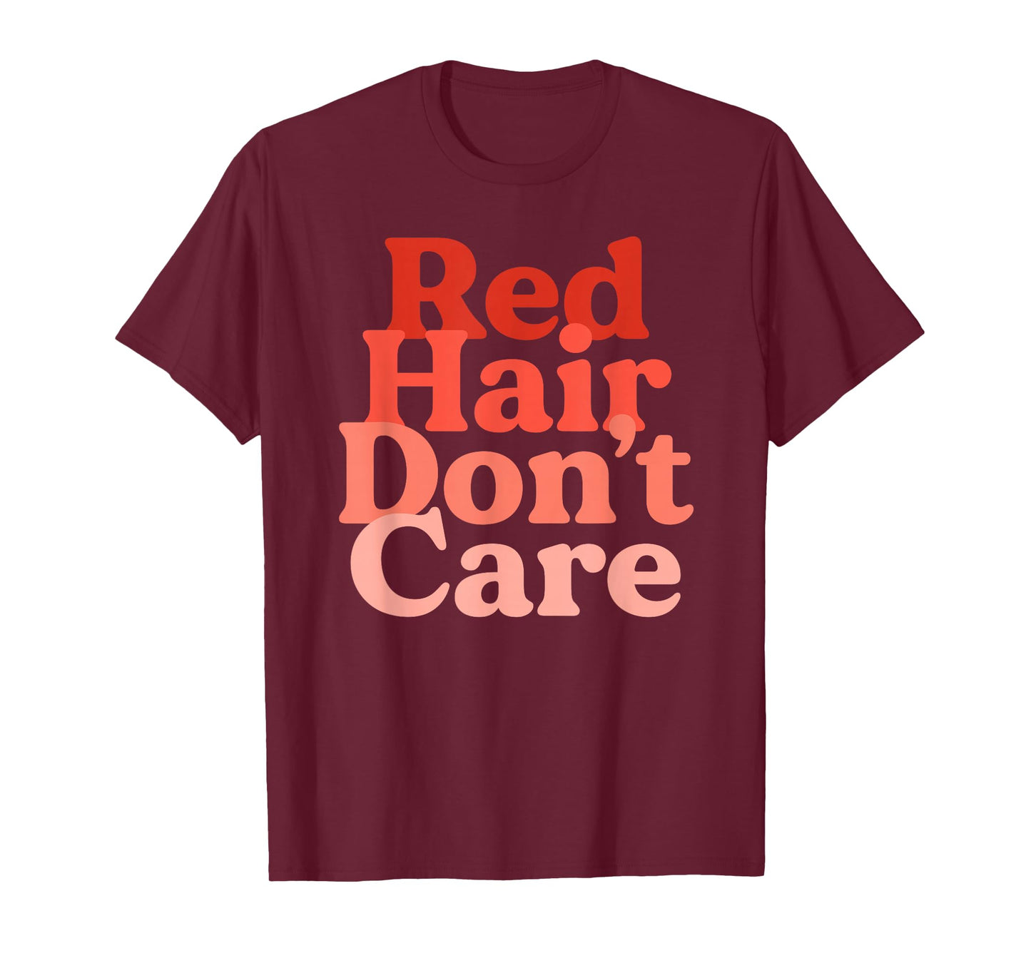 Red Hair Don't Care Funny Redhead Retro Ginger Women T-Shirt