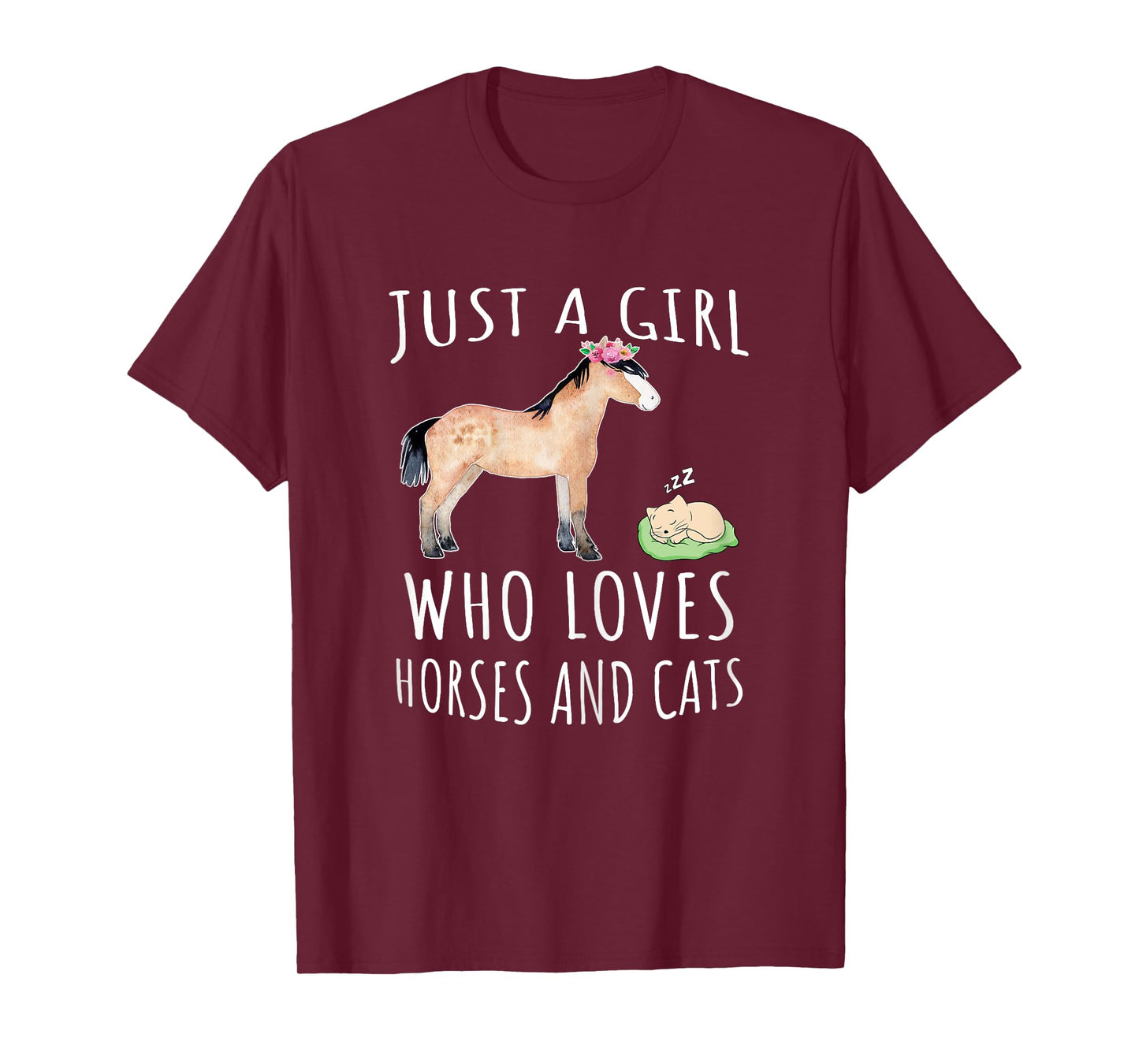Just a girl who loves Horses and Cats T-Shirt