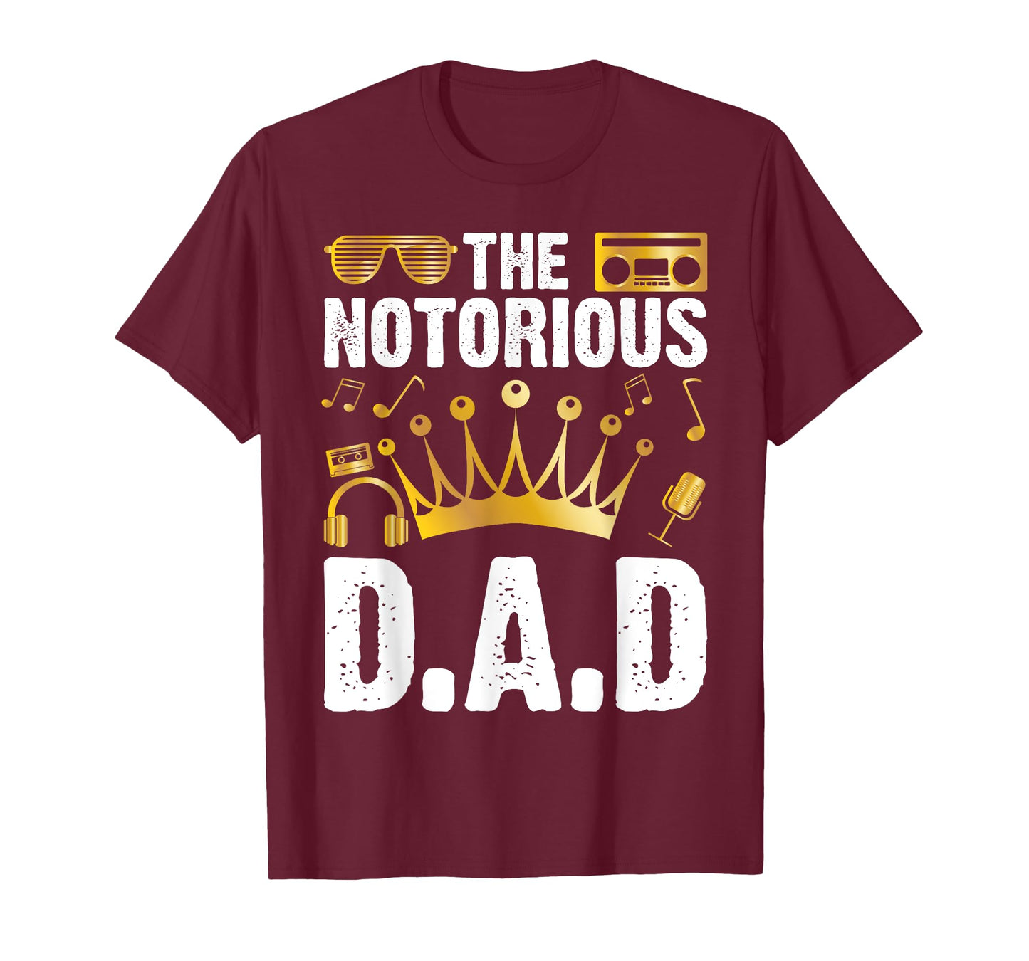 Old School Funny Hip Hop Fathers Day Notorious Dad T-Shirt