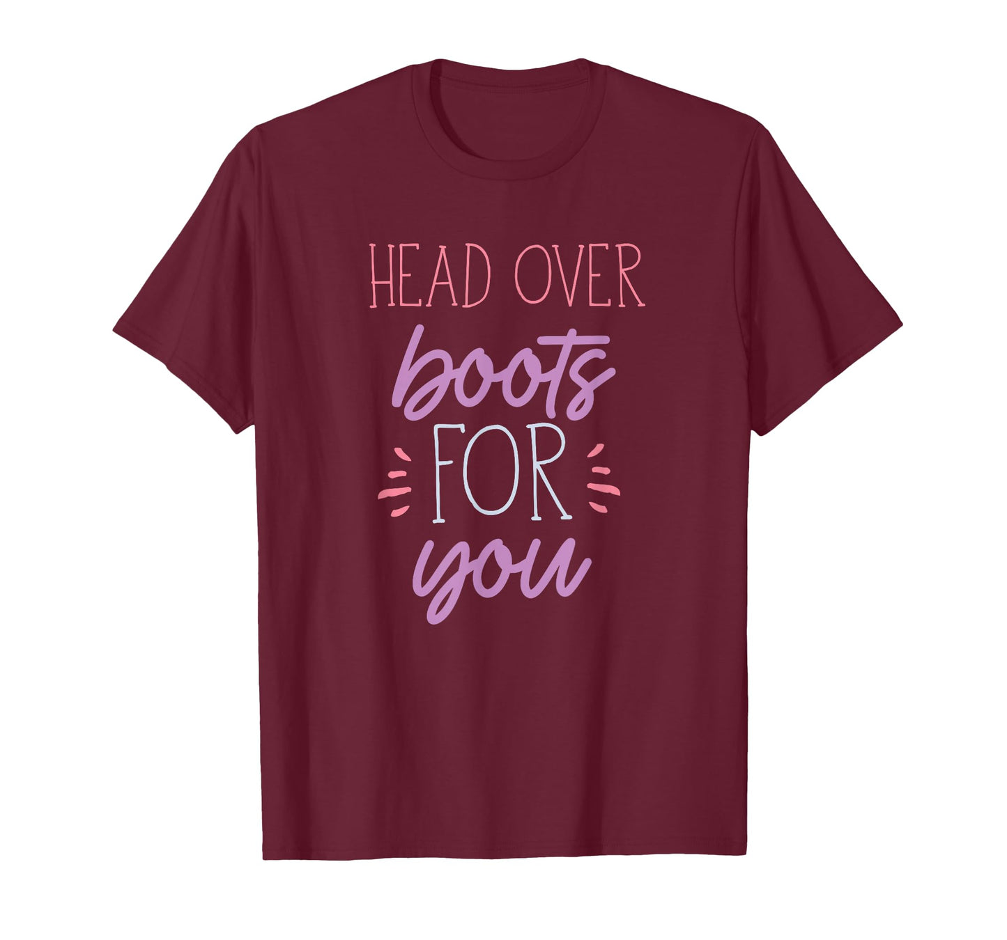 head over boots for you country lover military army novelty T-Shirt