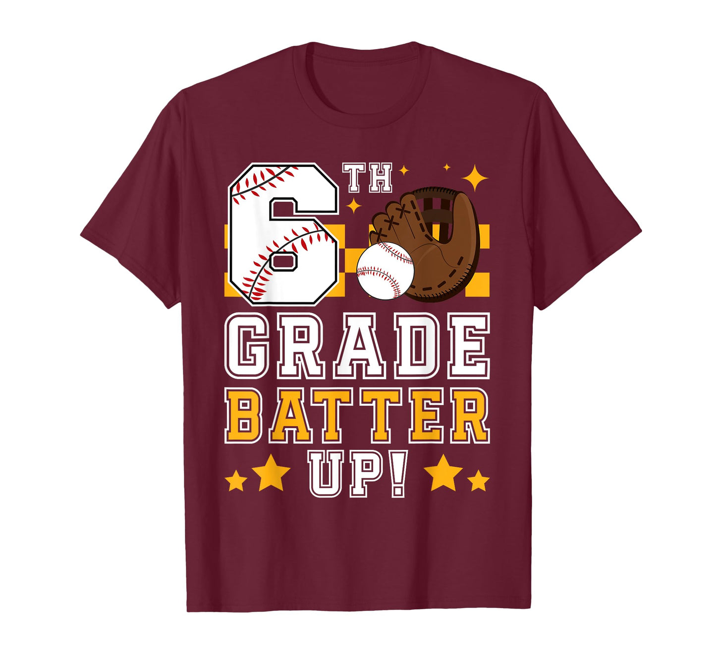 6th Grade Batter Up Baseball First Day Back To School T-Shirt