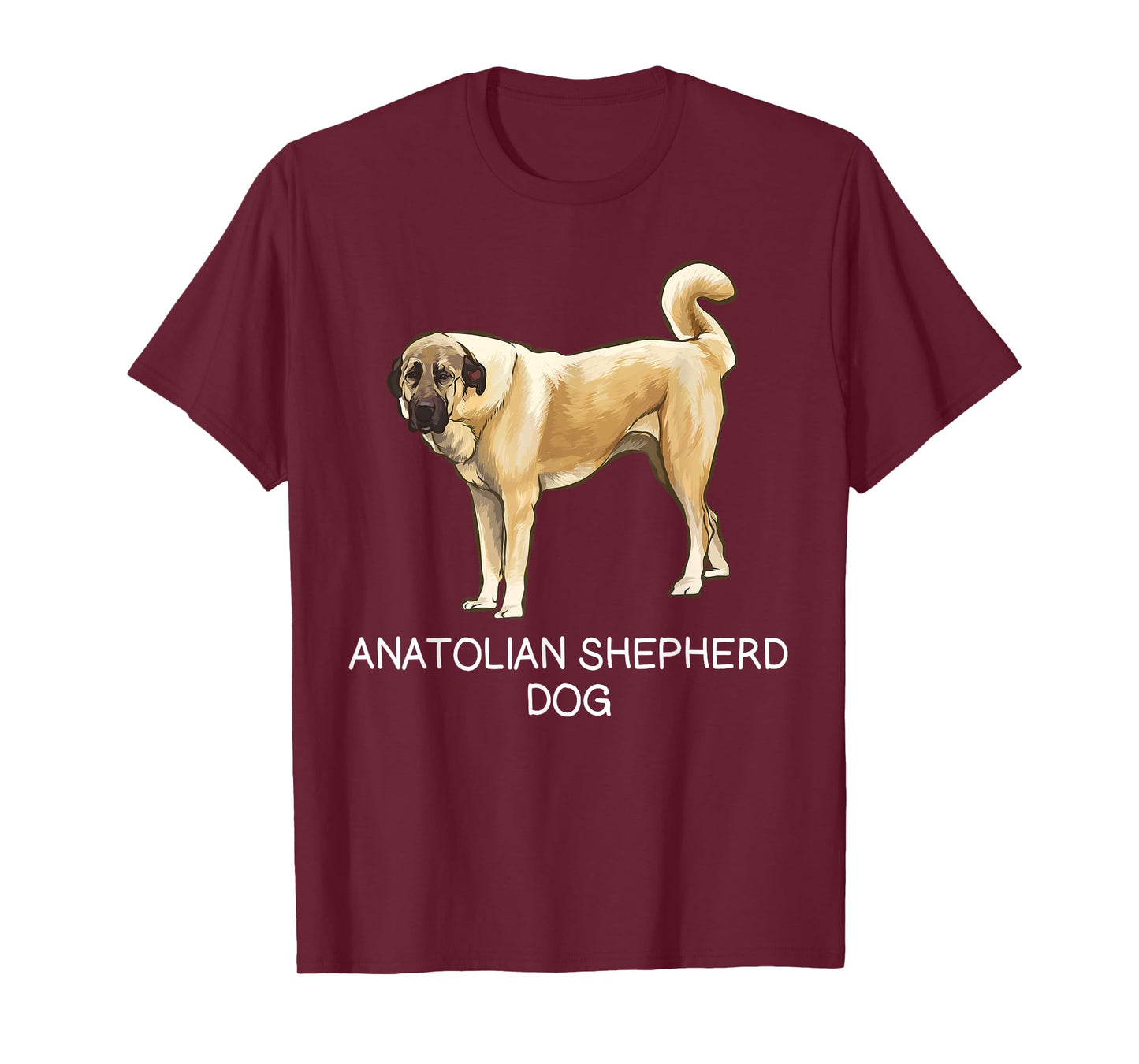 Anatolian Shepherd Dog Crazy Dog Lover T-Shirt