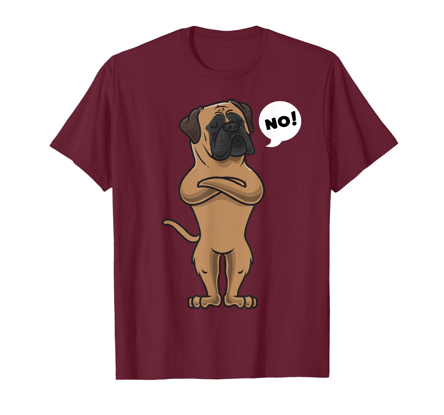 Stubborn Bullmastiff Dog T-Shirt for Men Women Girls Kids