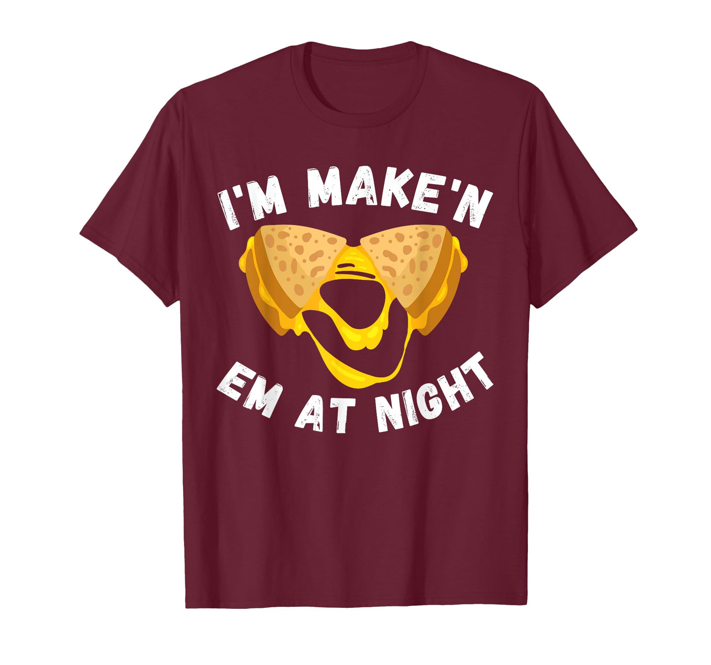 Funny Grilled Cheese Sandwich Meme I'm Making Them At Night T-Shirt