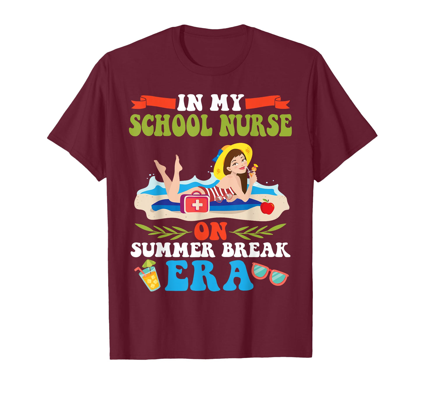 In My School Nurse On Summer Break Era Vacation Mode Beach T-Shirt