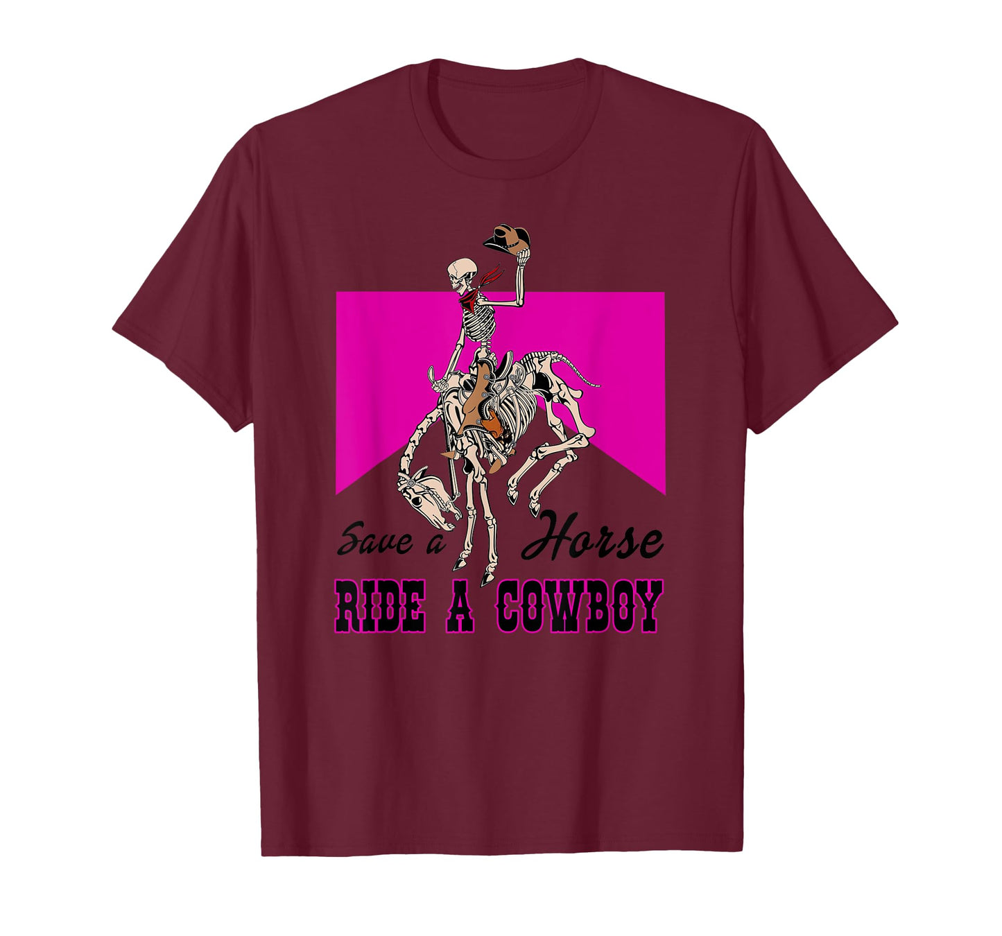 Save a Horse Ride a Cowboy Funny Skeleton Western Pink Women T-Shirt