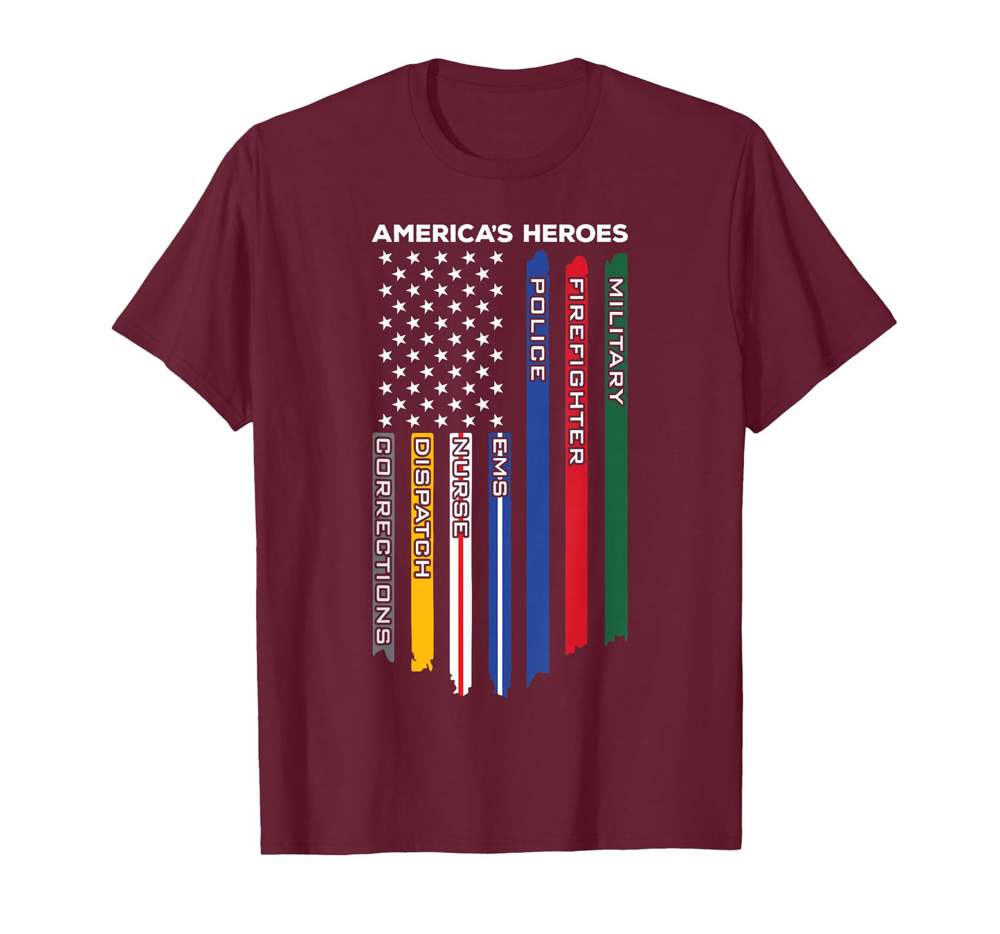 First Responders Heroes - Police Military Firefighter Nurses T-Shirt