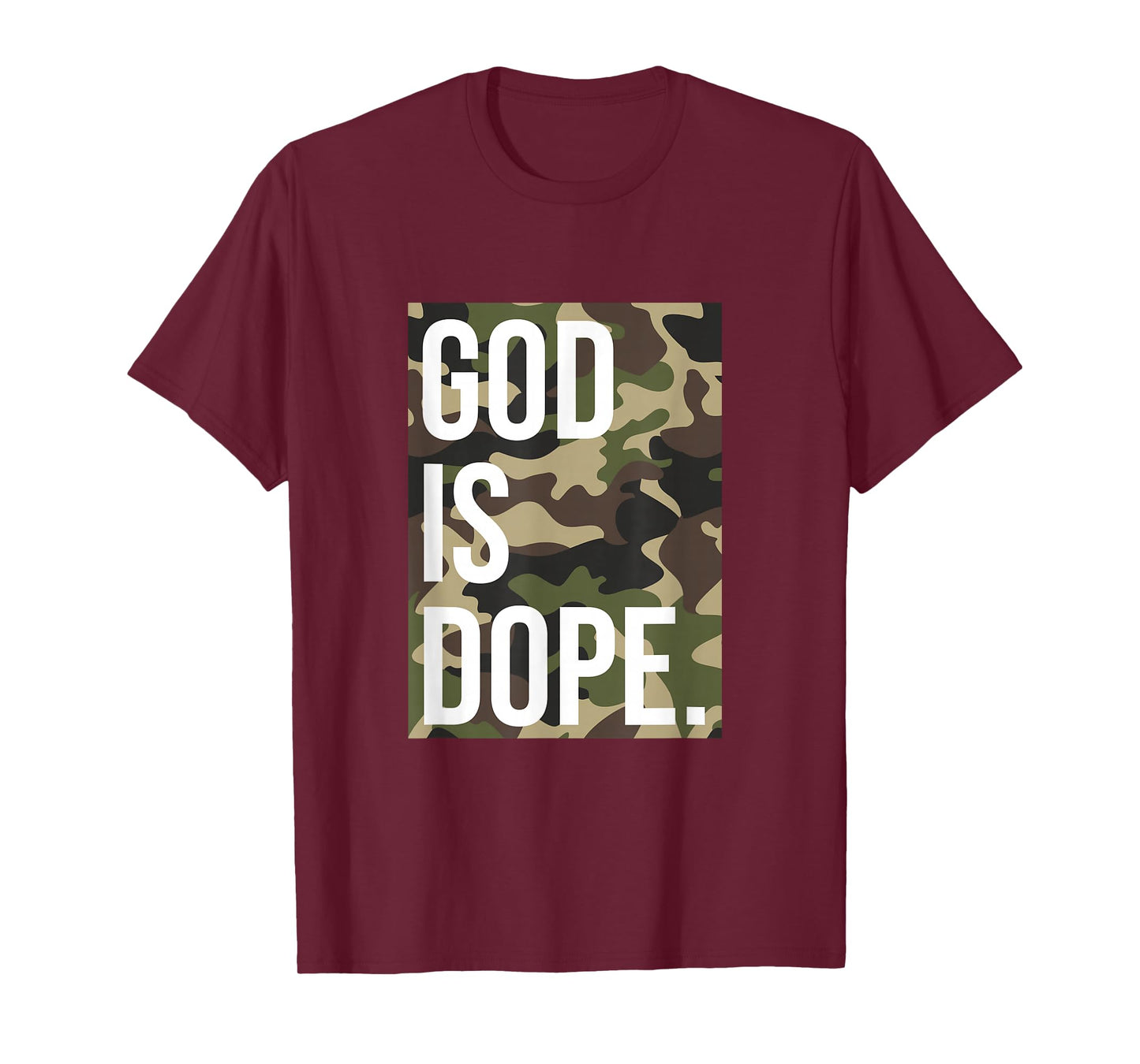 God Is Dope In Camouflage T-Shirt
