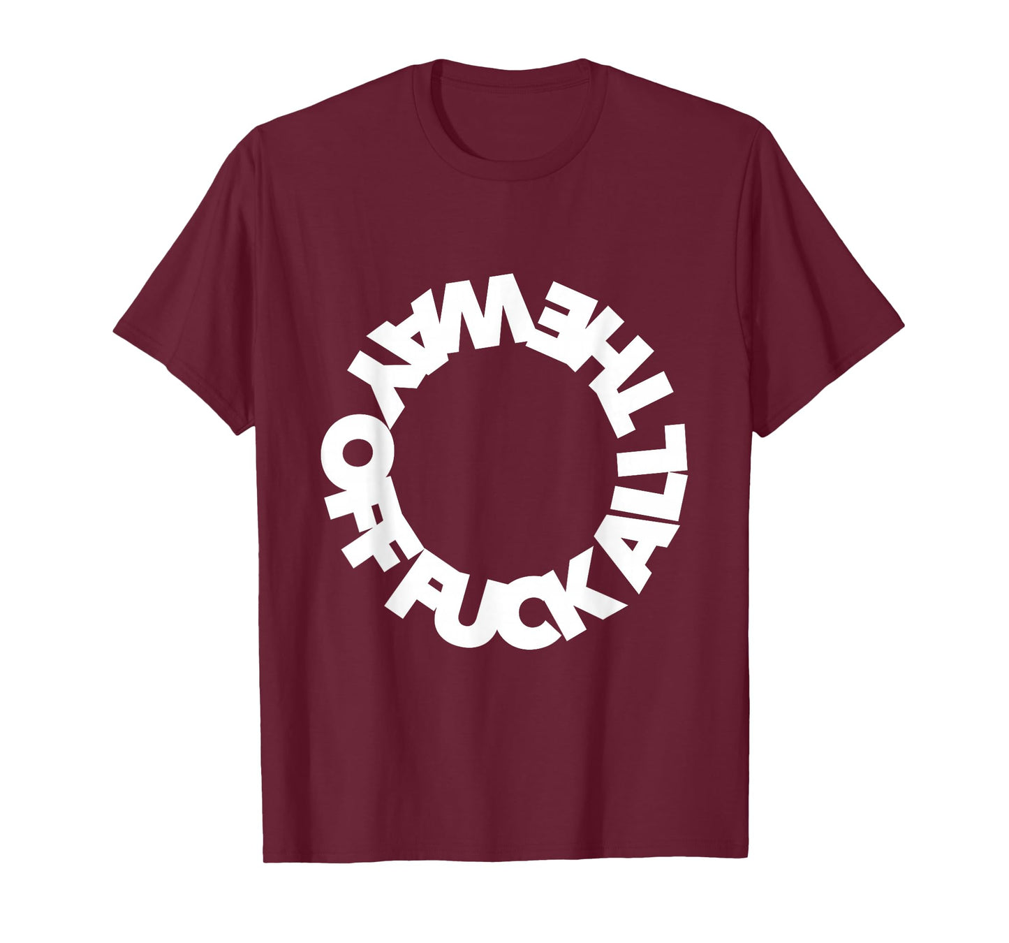 Funny F ALL THE WAY OFF ffs f word curse funny cursing swear T-Shirt