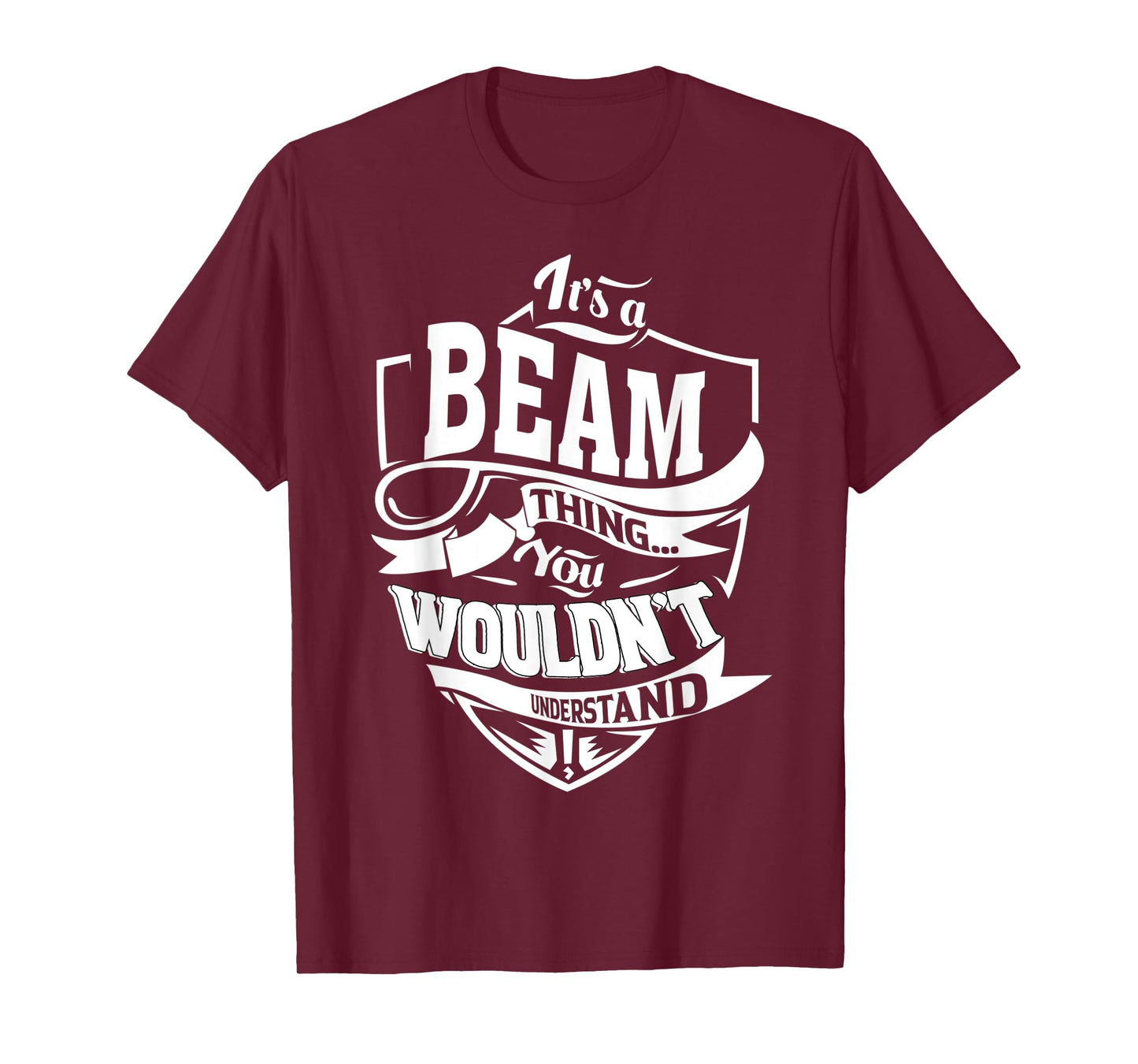 It's a BEAM Thing Gifts T-Shirt