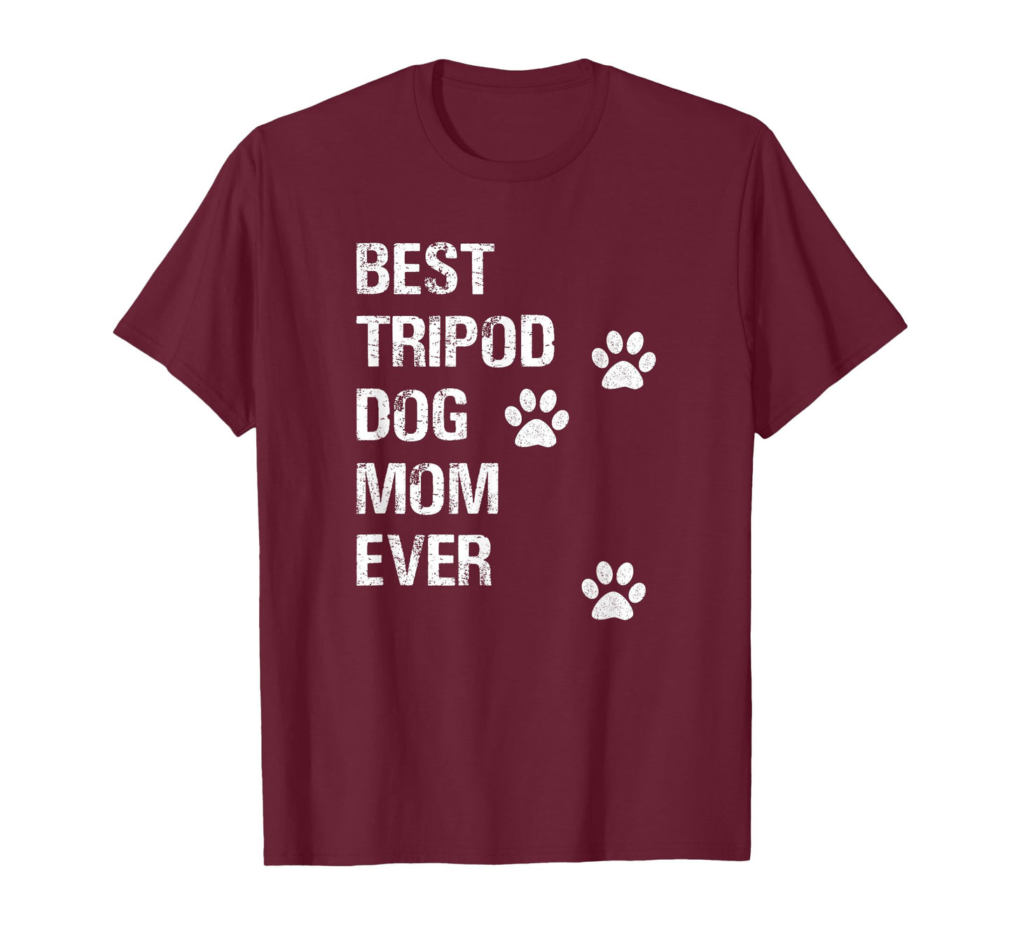 Tripod 3 Legged Dog Owner Novelty Dog Mom T-Shirt