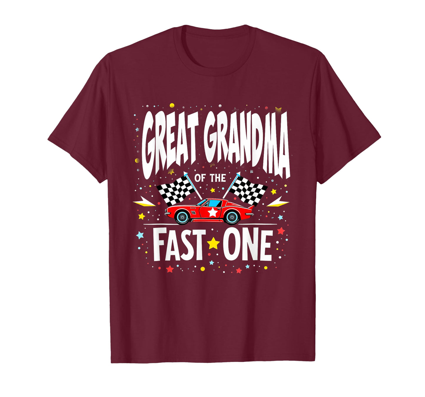 Car Racing 1st Birthday Great Grandma Of The Fast One T-Shirt
