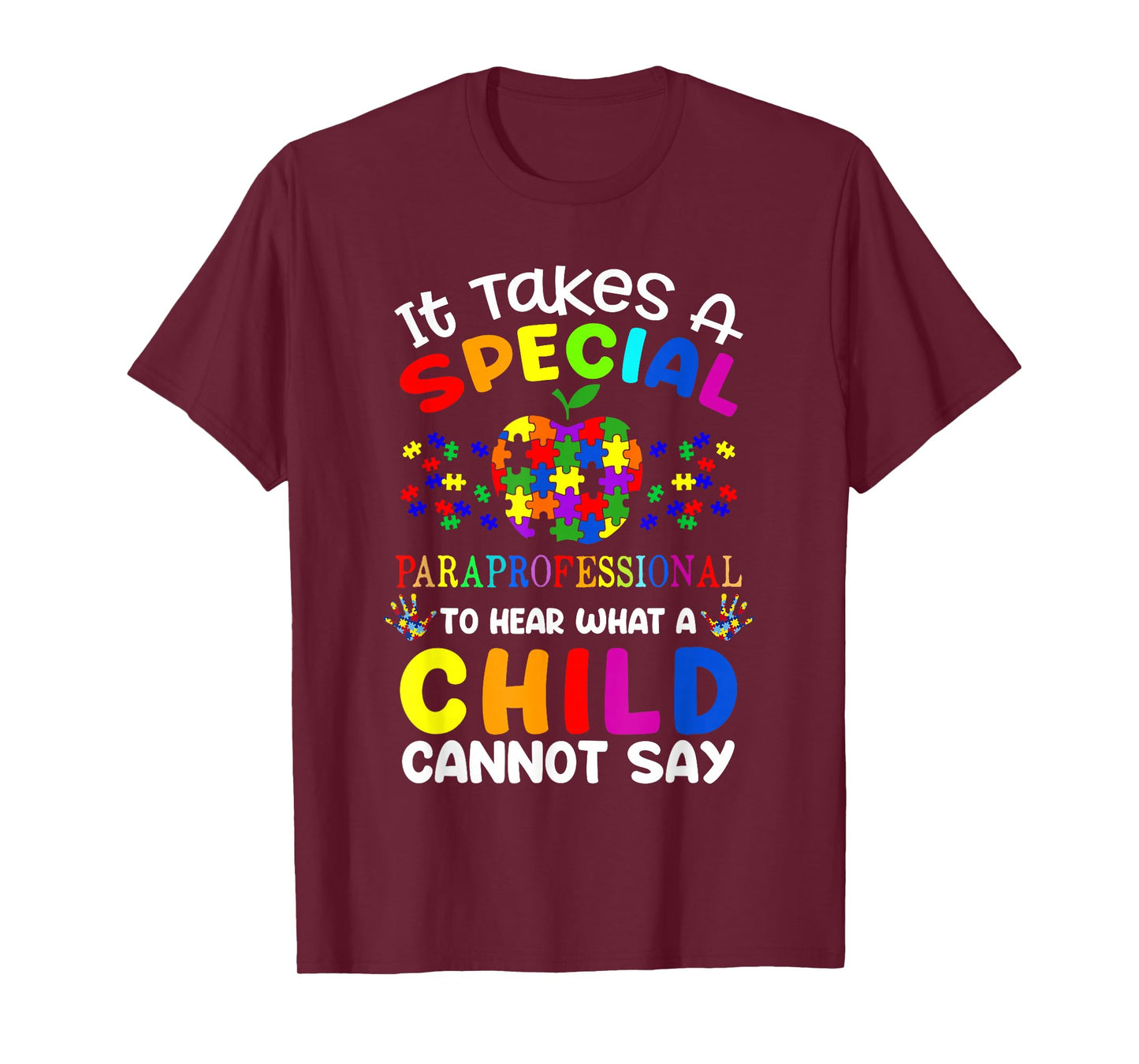 It Takes A Special Paraprofessional to Hear - para Autism T-Shirt