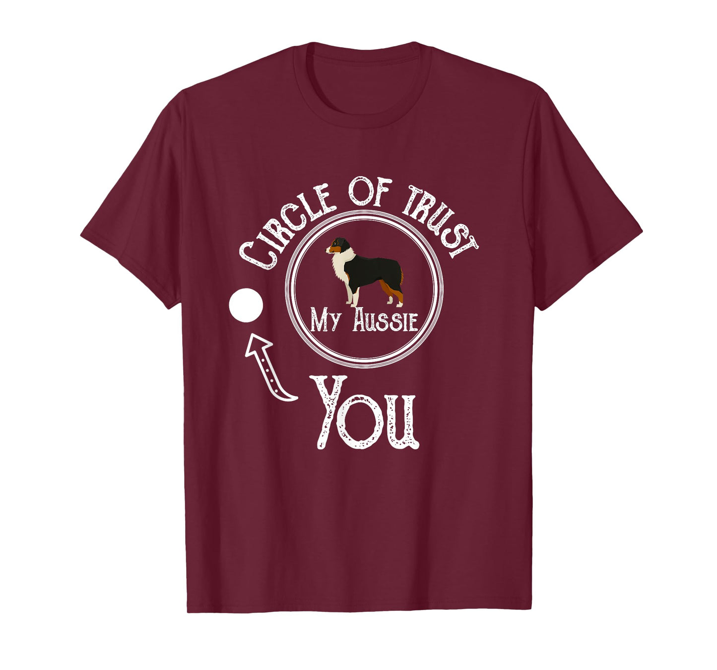 Funny Australian Shepherd Dog - Aussie Shepherd Gifts Dog T-Shirt