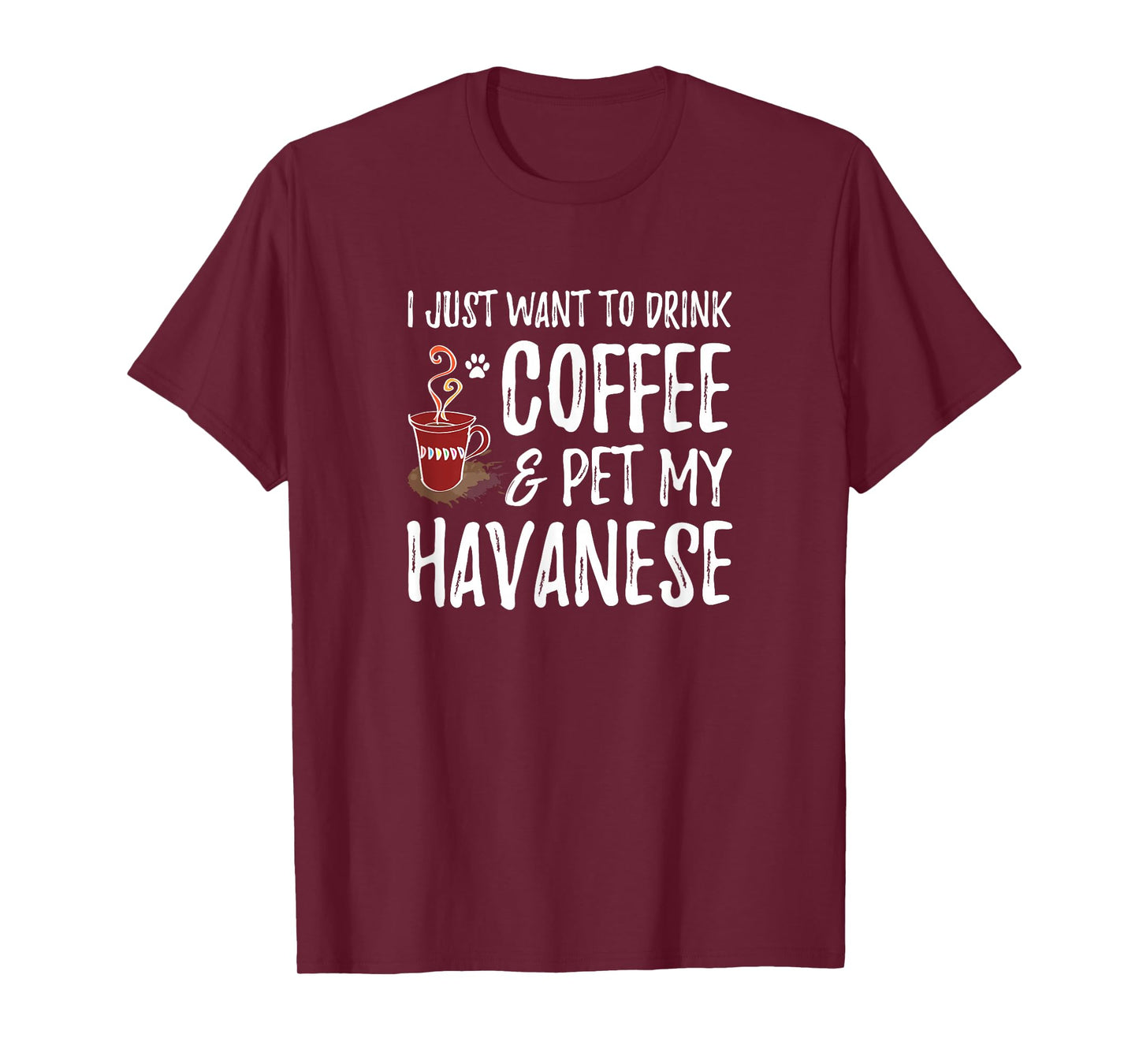 Coffee and Havanese T-Shirt for Havanese Dog Mom T-Shirt