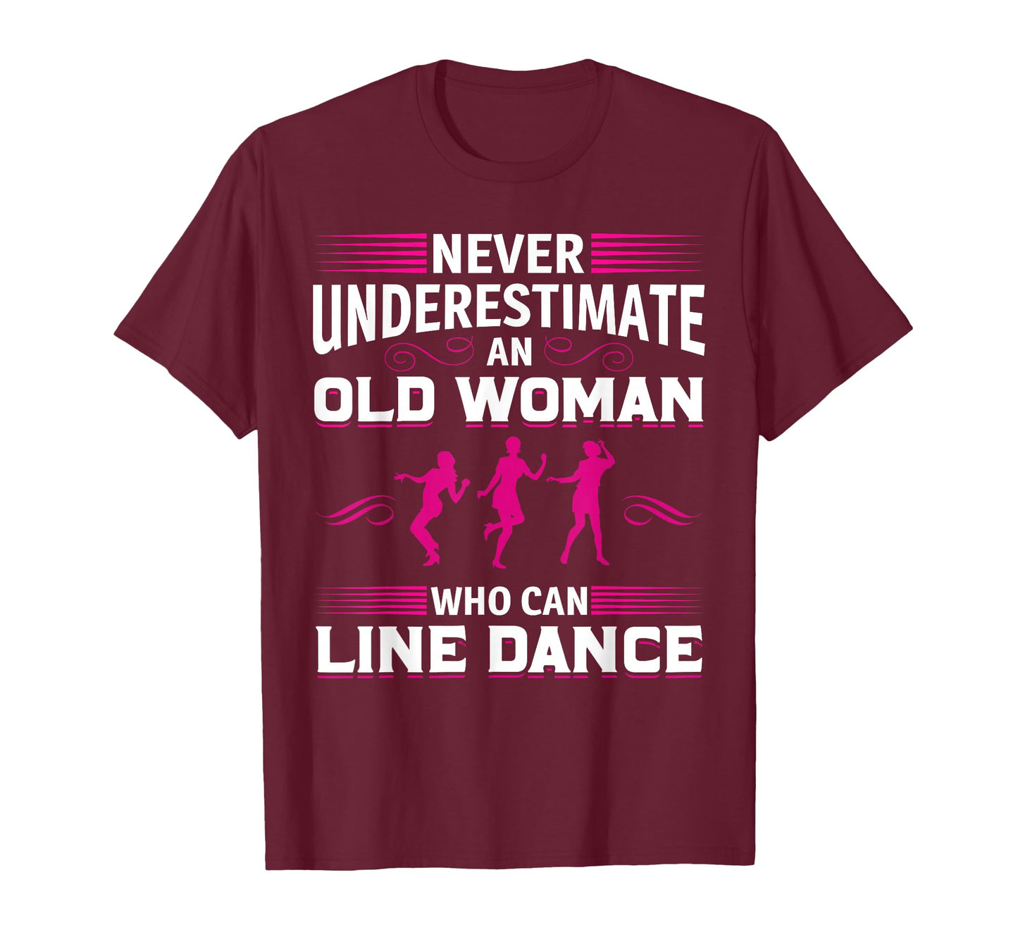 Never Underestimate an Old Woman at Line Dance T-Shirt
