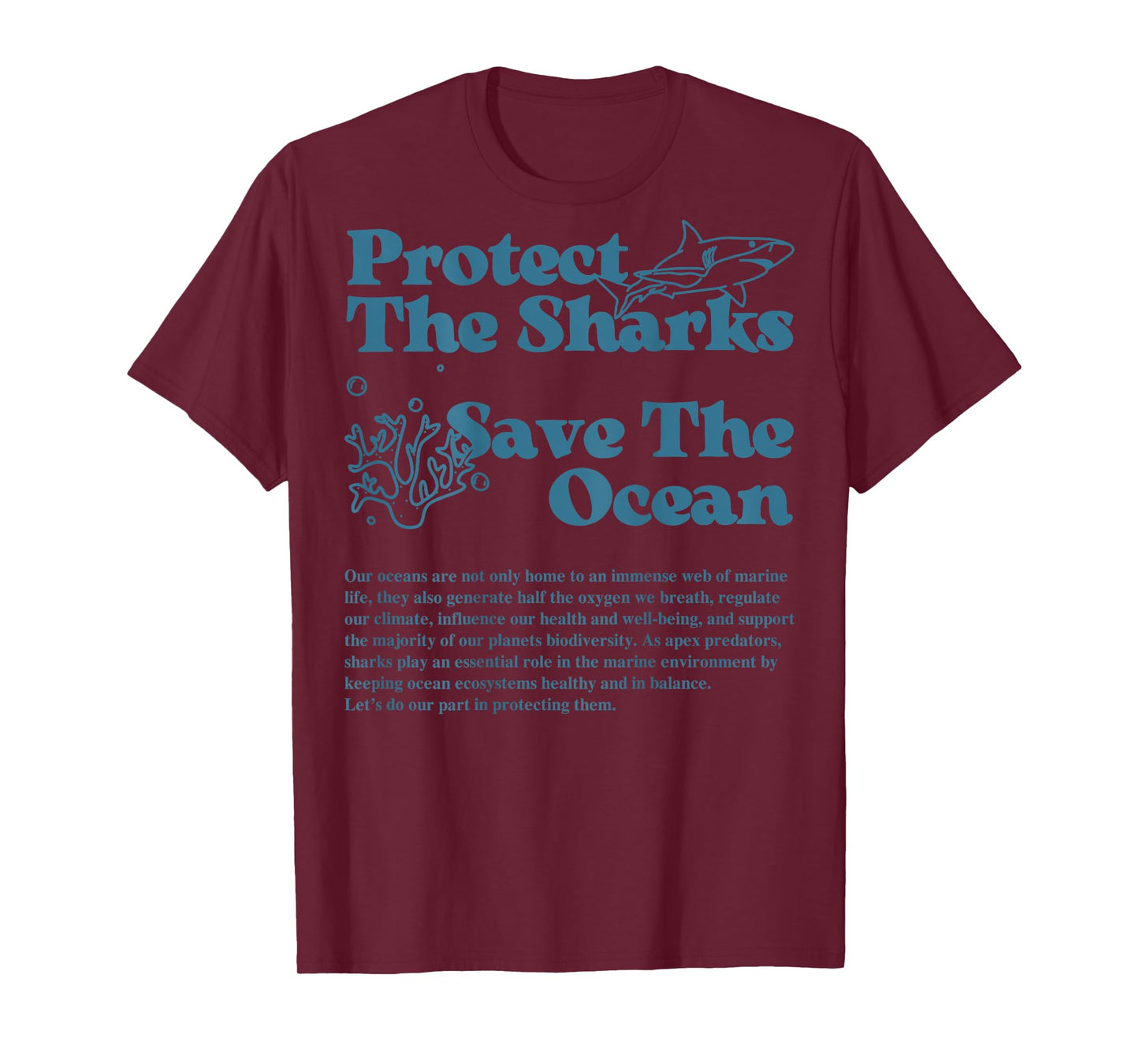 Protect The Sharks Save The Ocean Dolphin Sharks Ocean Life T-Shirt