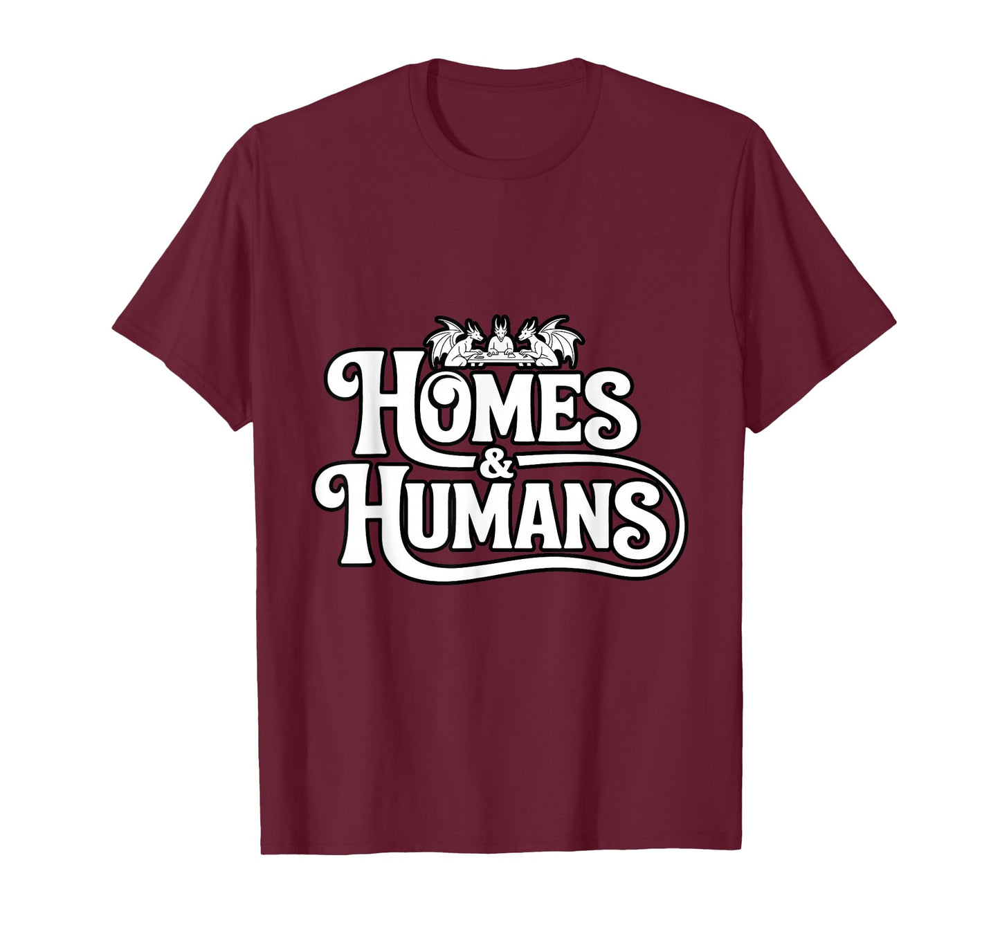 Gaming Homes & Humans Funny Table Top RPG Game Parody Dragon T-Shirt