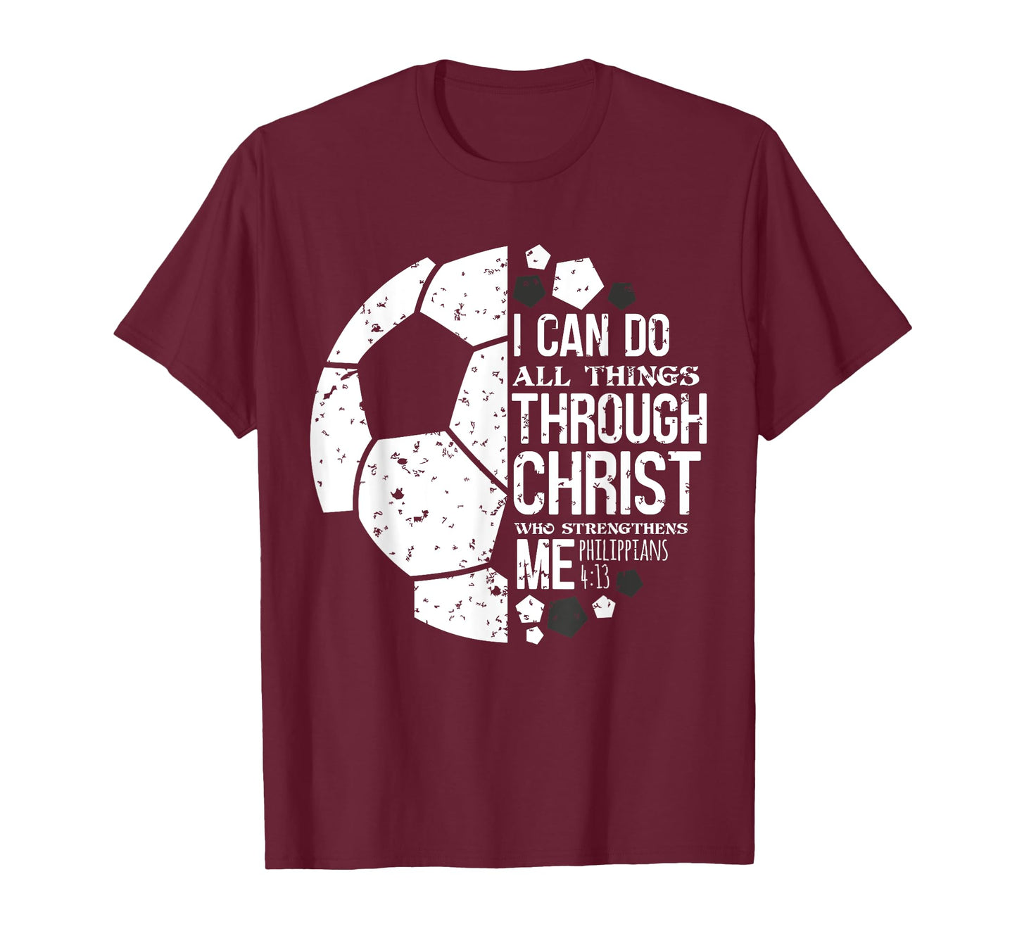 Christian Soccer Football Player Saying Gifts Men Women Kids T-Shirt