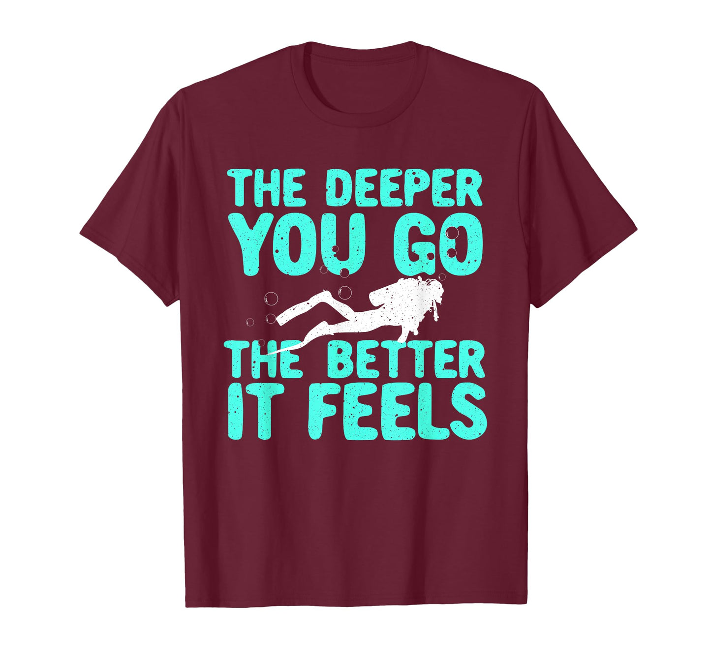 Funny Scuba Diving Themed Design For Men Women Scuba Dive T-Shirt