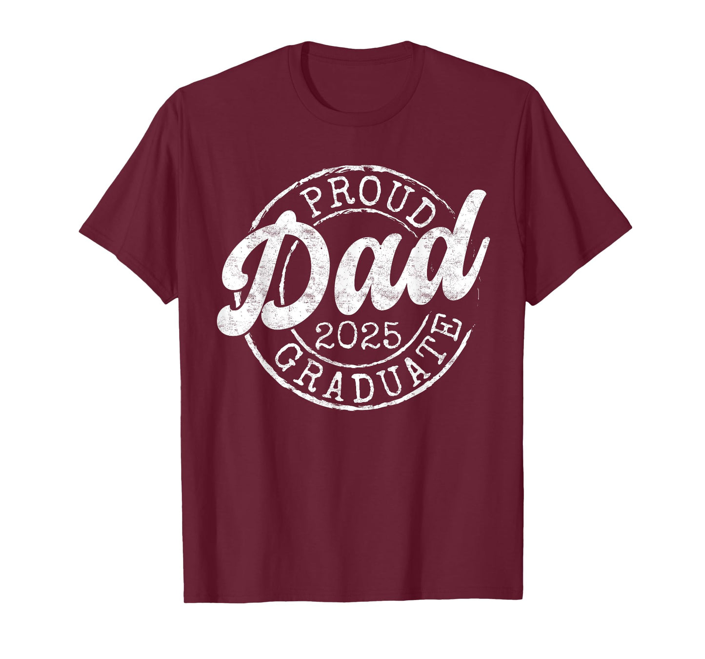 Proud Dad of 2025 Graduate Senior Dad 25 Graduation Gift T-Shirt