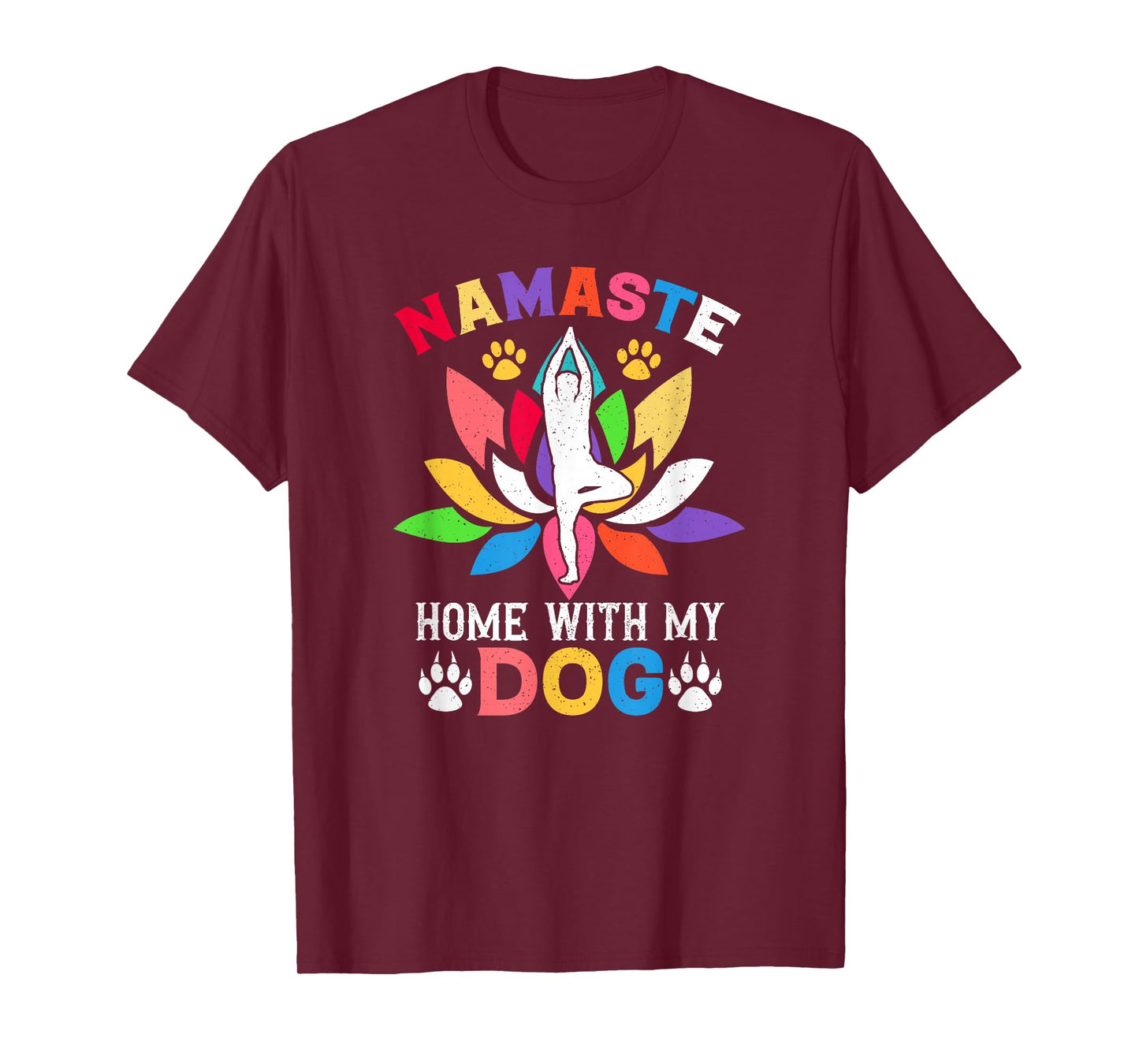 Funny Sarcastic Yoga Workout Home with My Dog T-Shirt