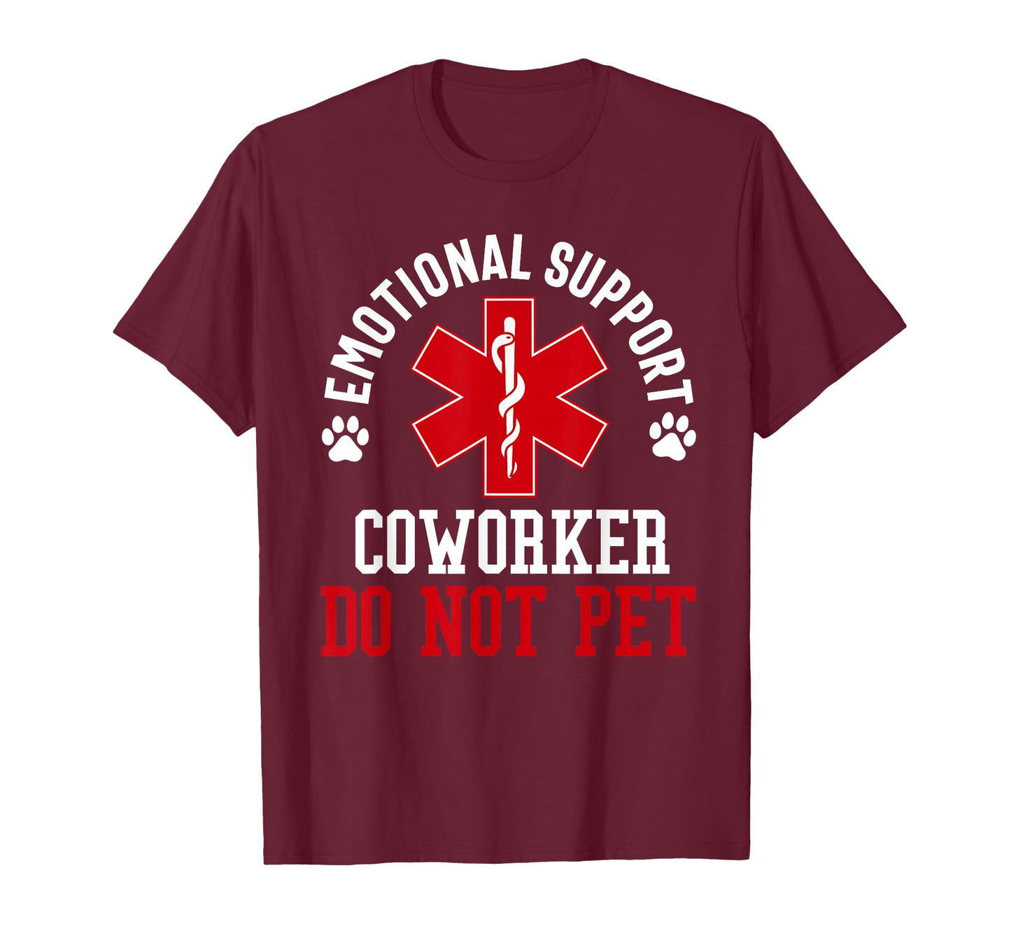emotional support coworker do not pet funny employee T-Shirt