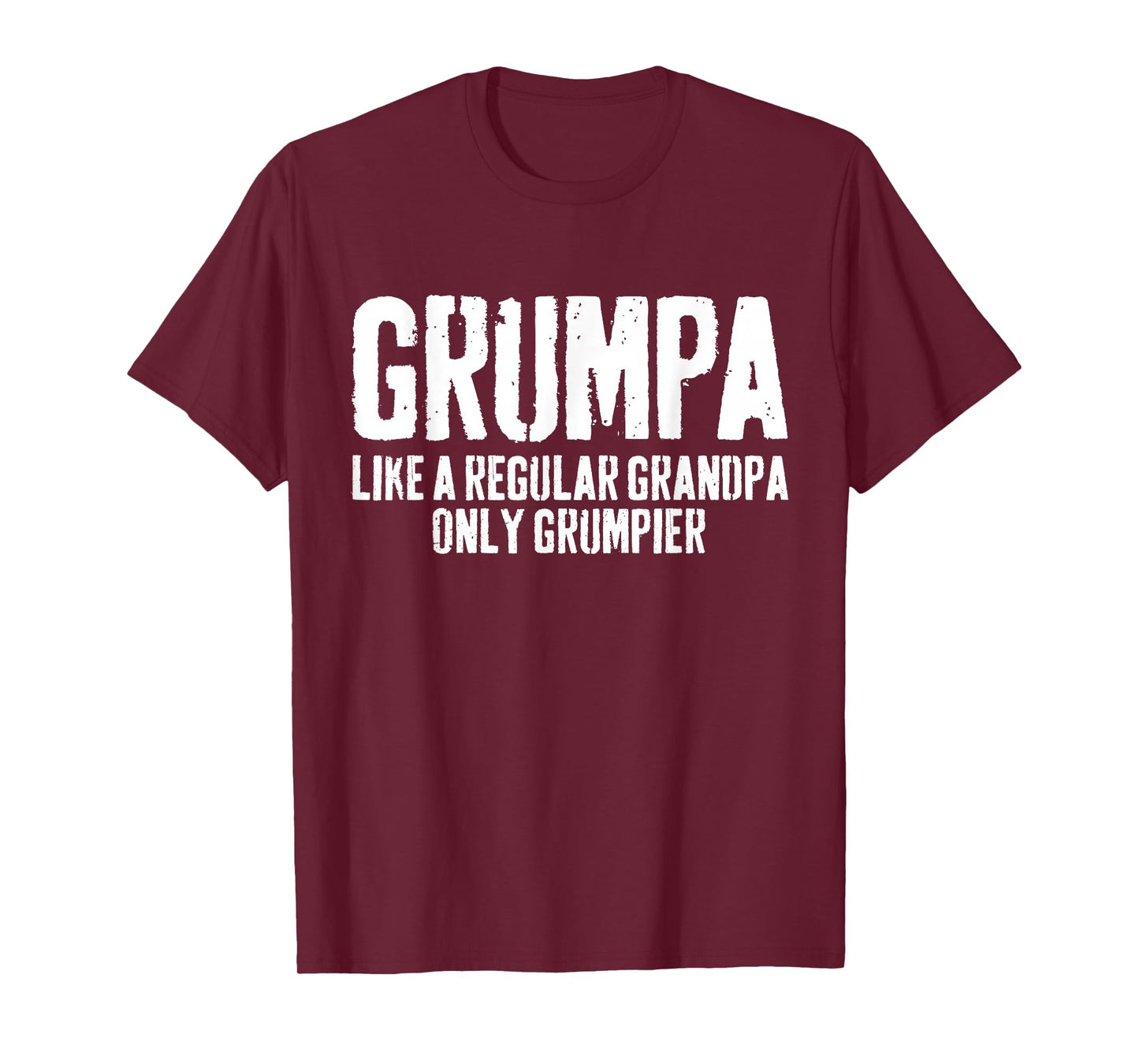 Grumpa Like A Regular Grandpa Only Grumpier Shirt Funny Men T-Shirt