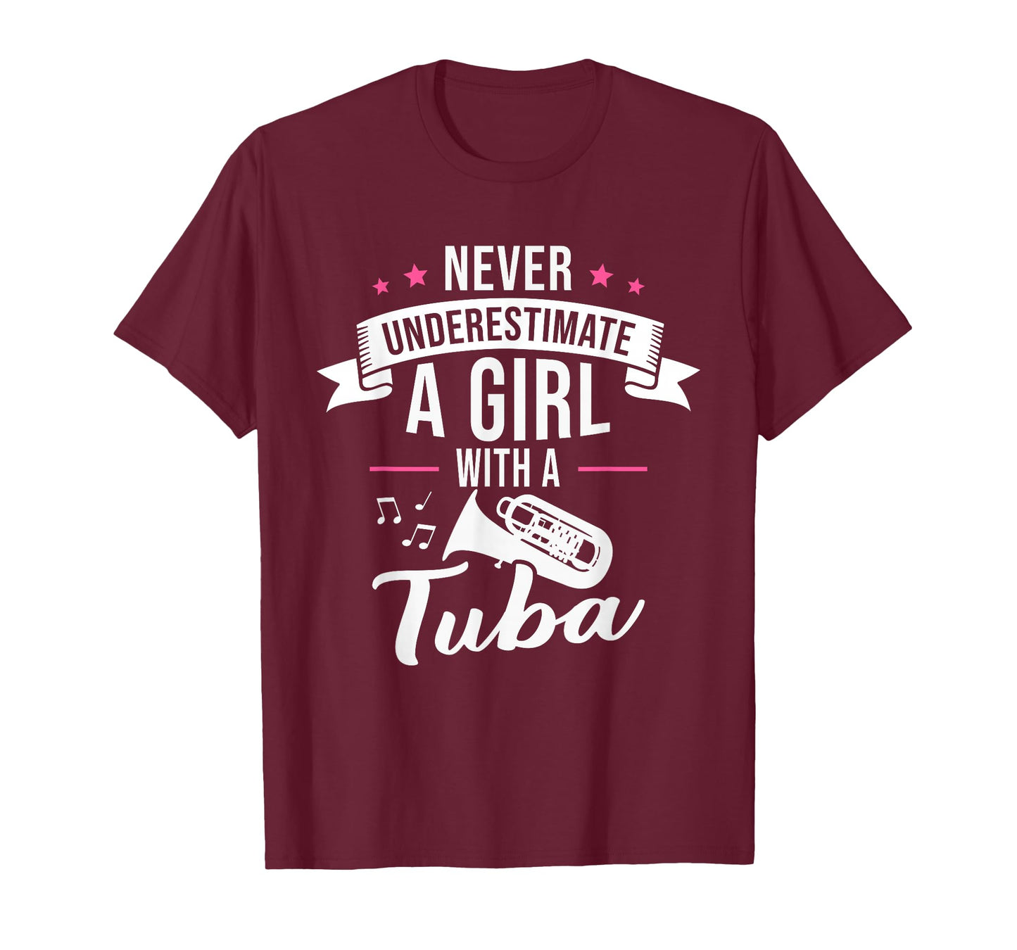 Never Underestimate A Girl With A Tuba T-Shirt