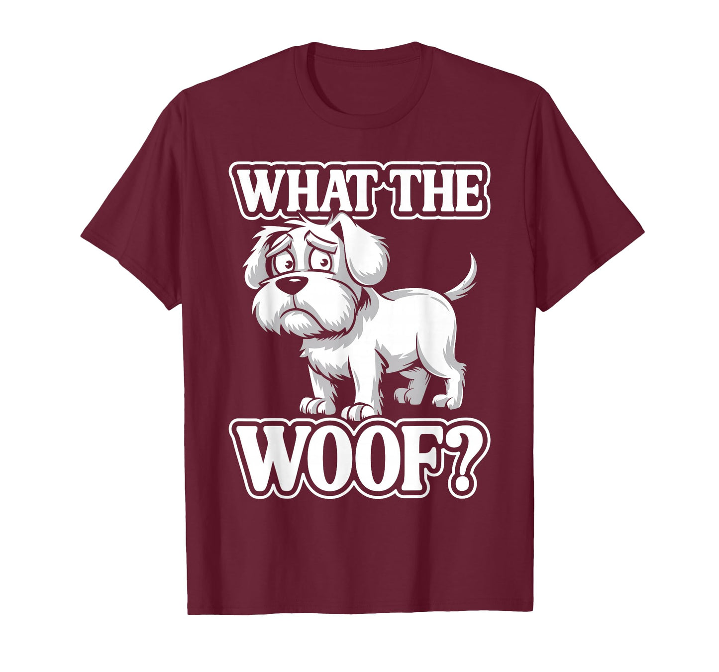 "What the Woof?" Funny Swearing Dog Lover T-Shirt