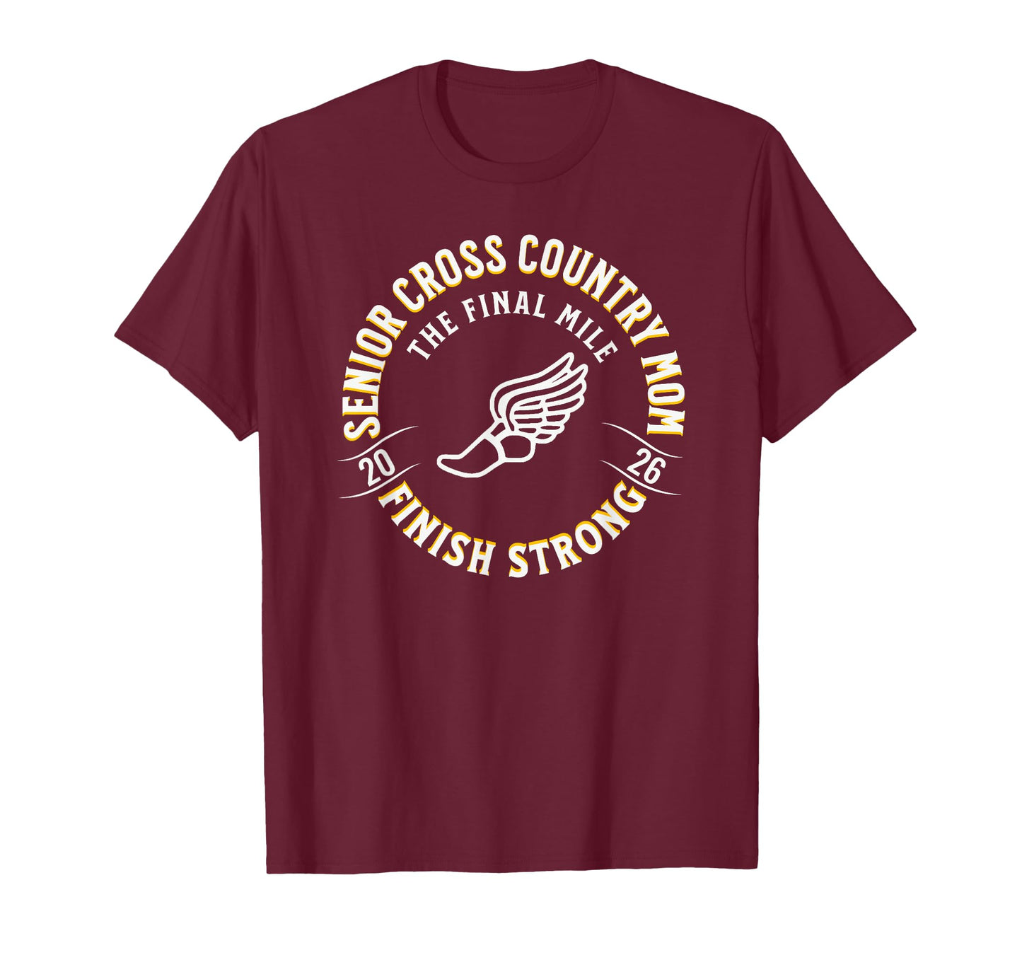 Cross Country Senior Mom 2026 The Final Mile T-Shirt