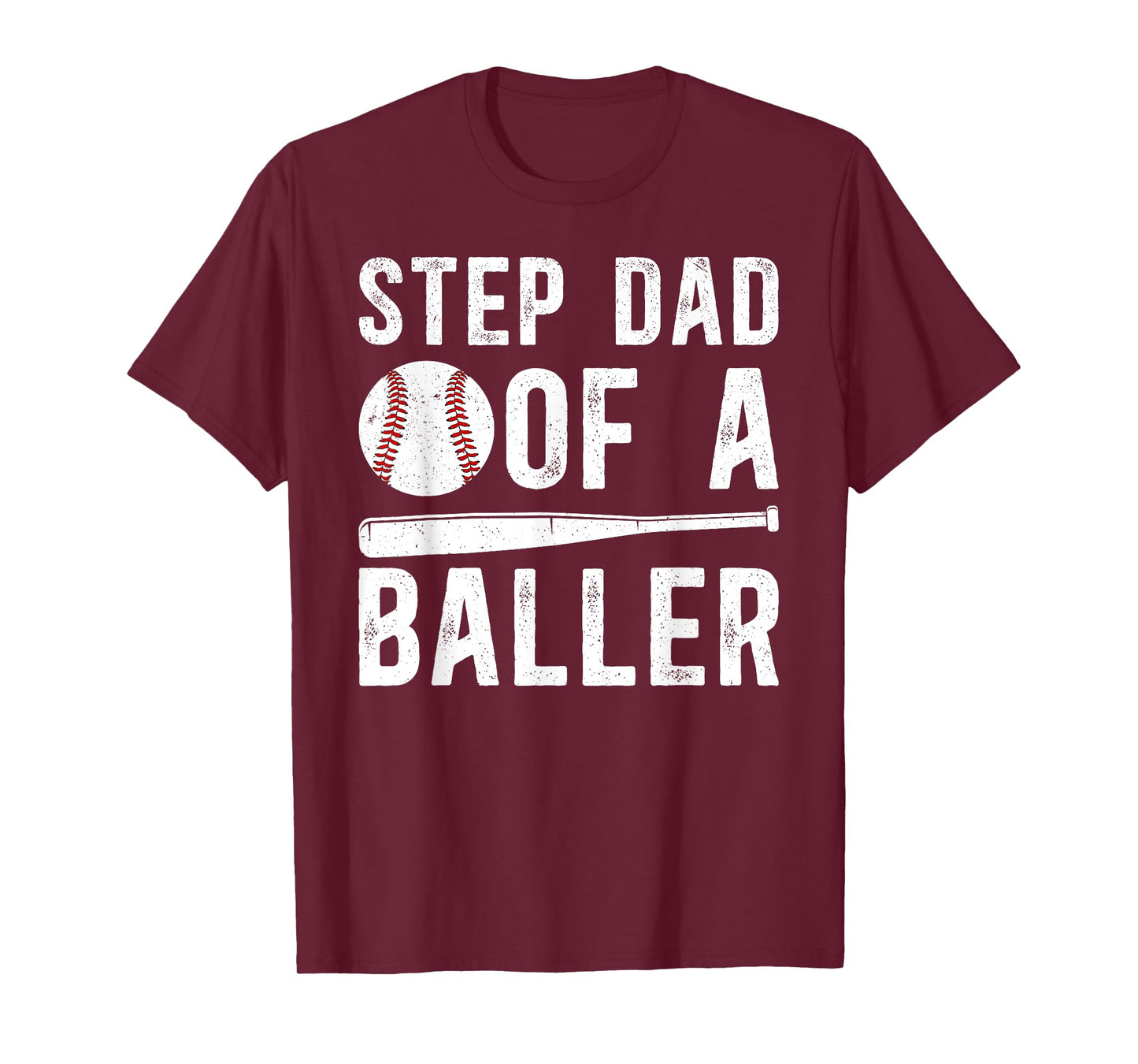 Step Dad Of A Baller Baseball Stepdad Of A Baseball Player T-Shirt