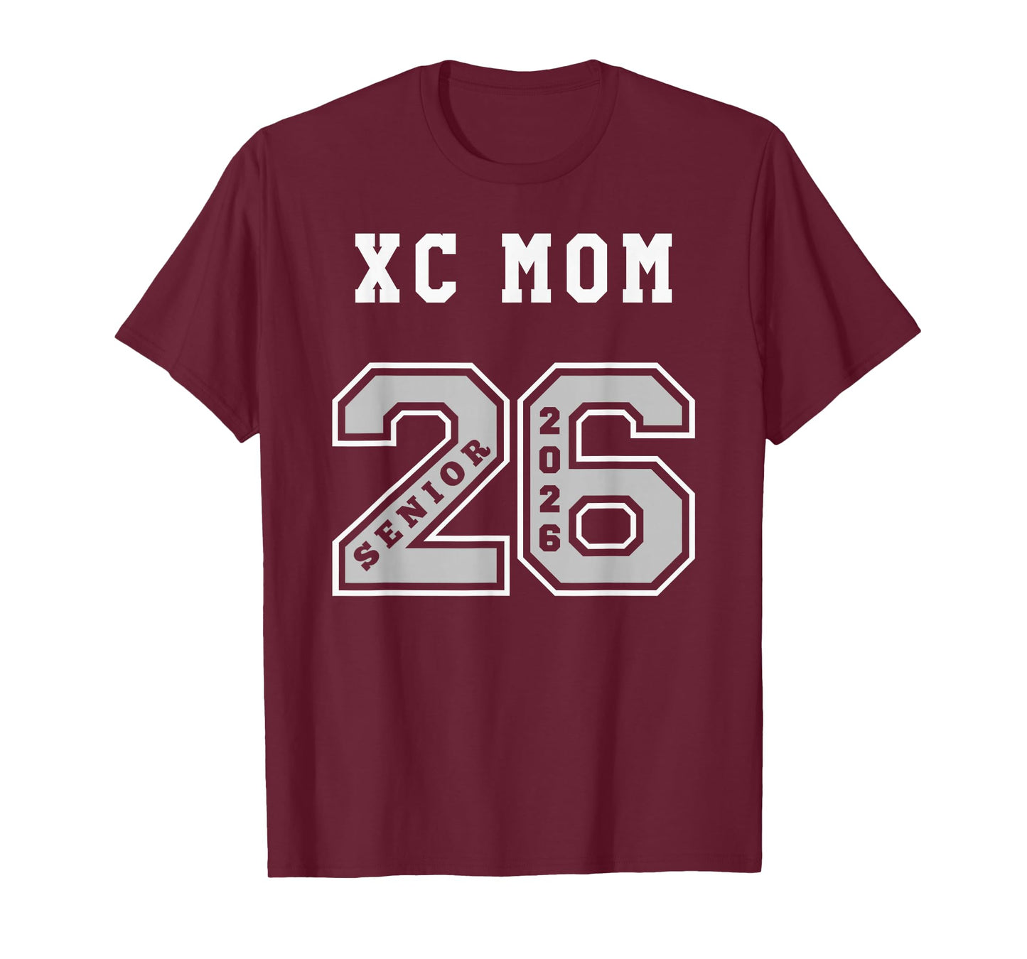 CROSS COUNTRY MOM 2026 SENIOR - XC MOM SENIOR CLASS 26 T-Shirt