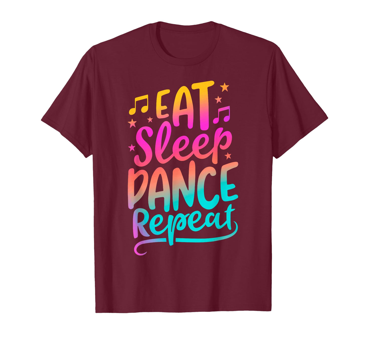 Eat Sleep Dance Repeat Dancing Boys Girls Funny Dancer Gifts T-Shirt