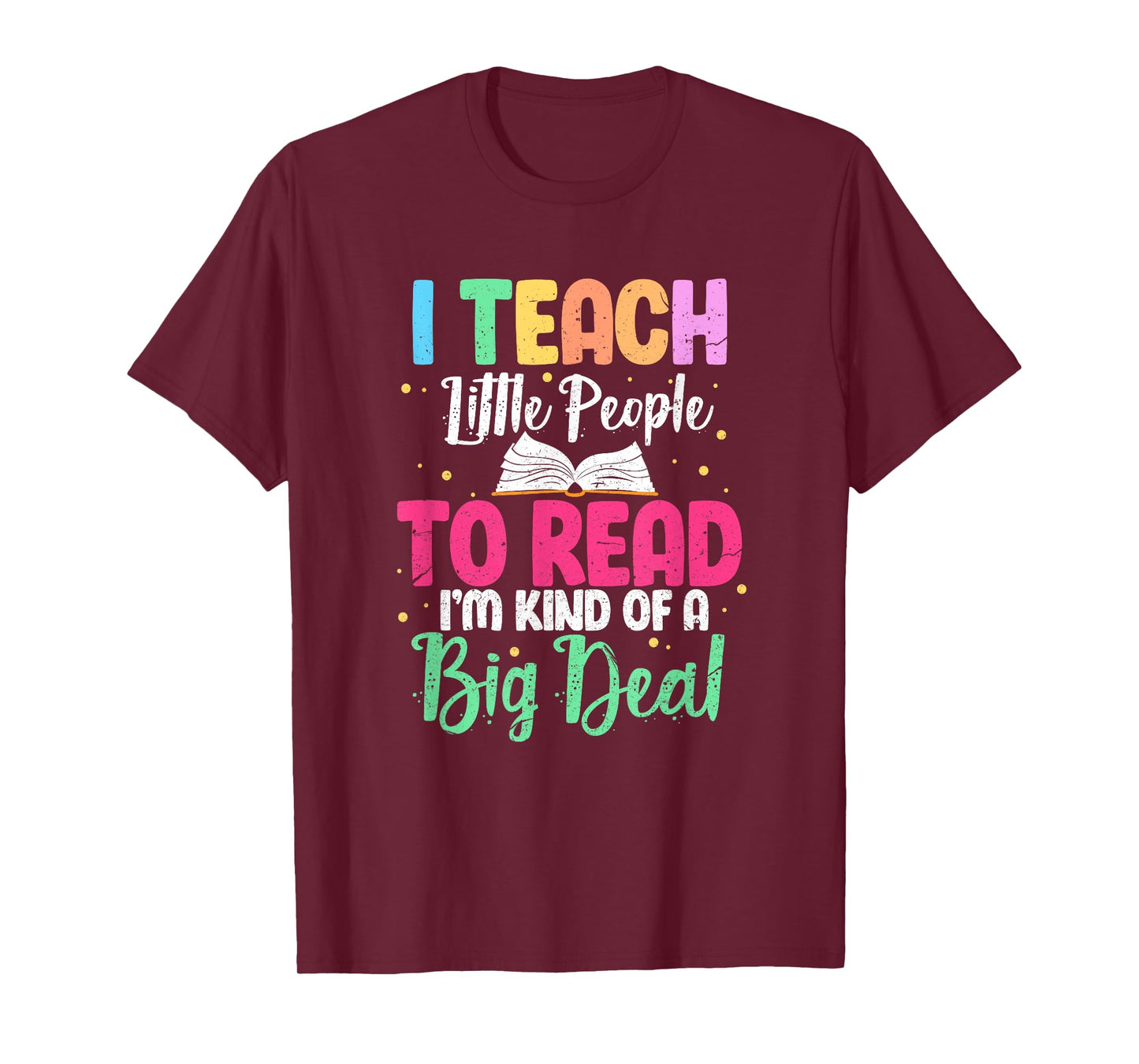 I Teach Little People To Read Funny Reading Teacher T-Shirt for Men Women Girls Kids